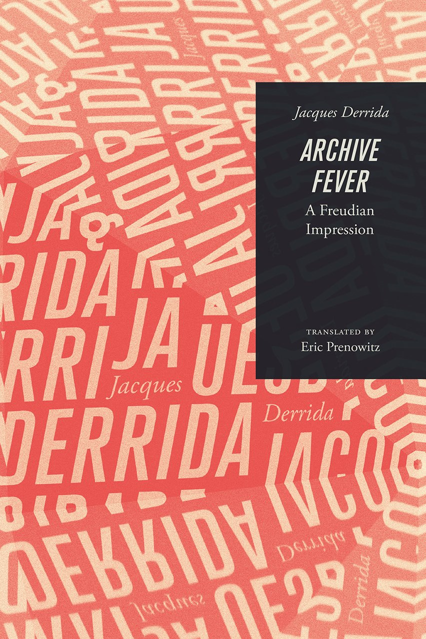 Libro: Archive Fever: A Freudian Impression (Religion and Postmodernism)