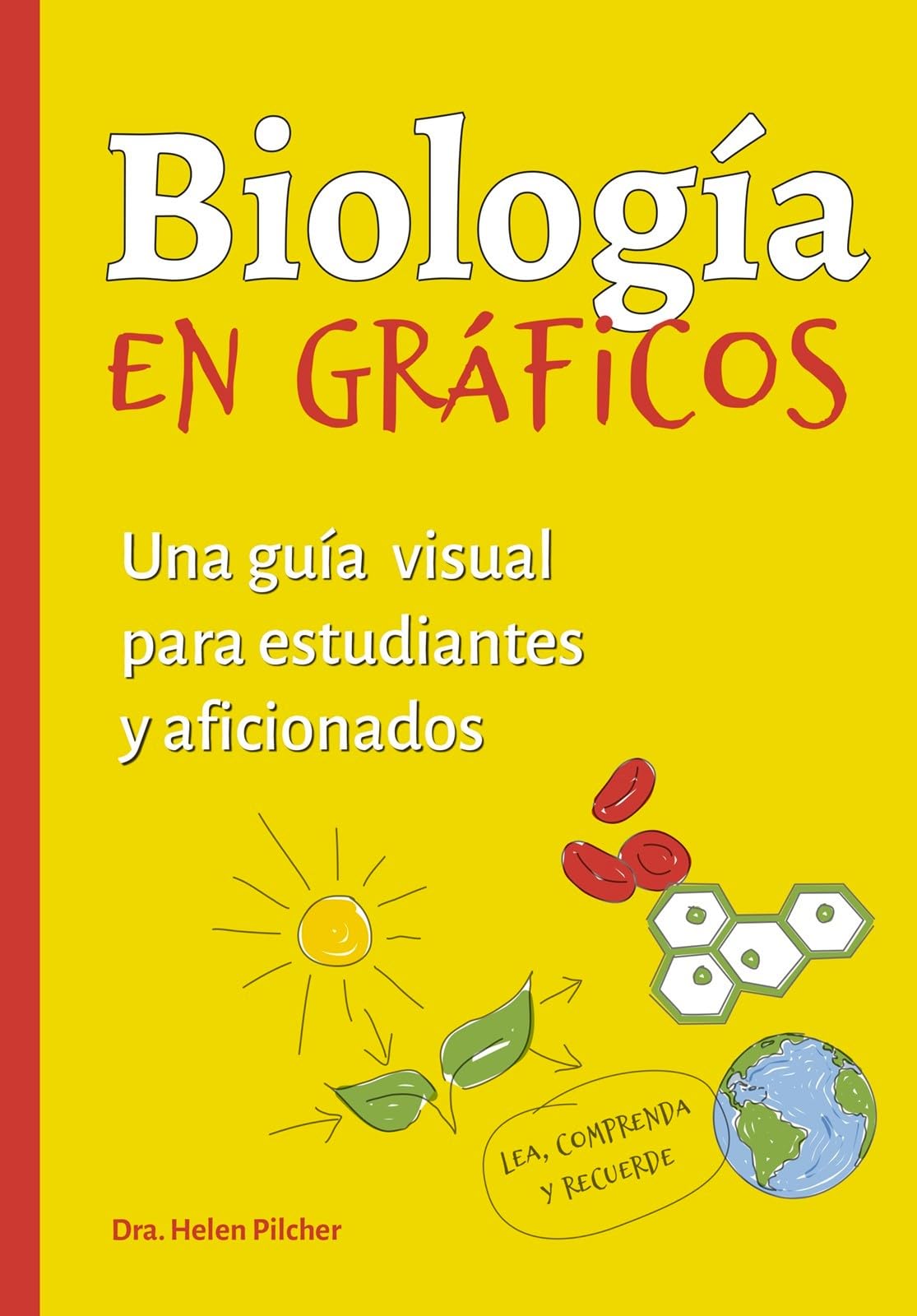 Libro: Biología en gráficos: Una guía visual para estudiantes y aficionados: 20 (CIENCIAS DE BIOLOGIA) Español