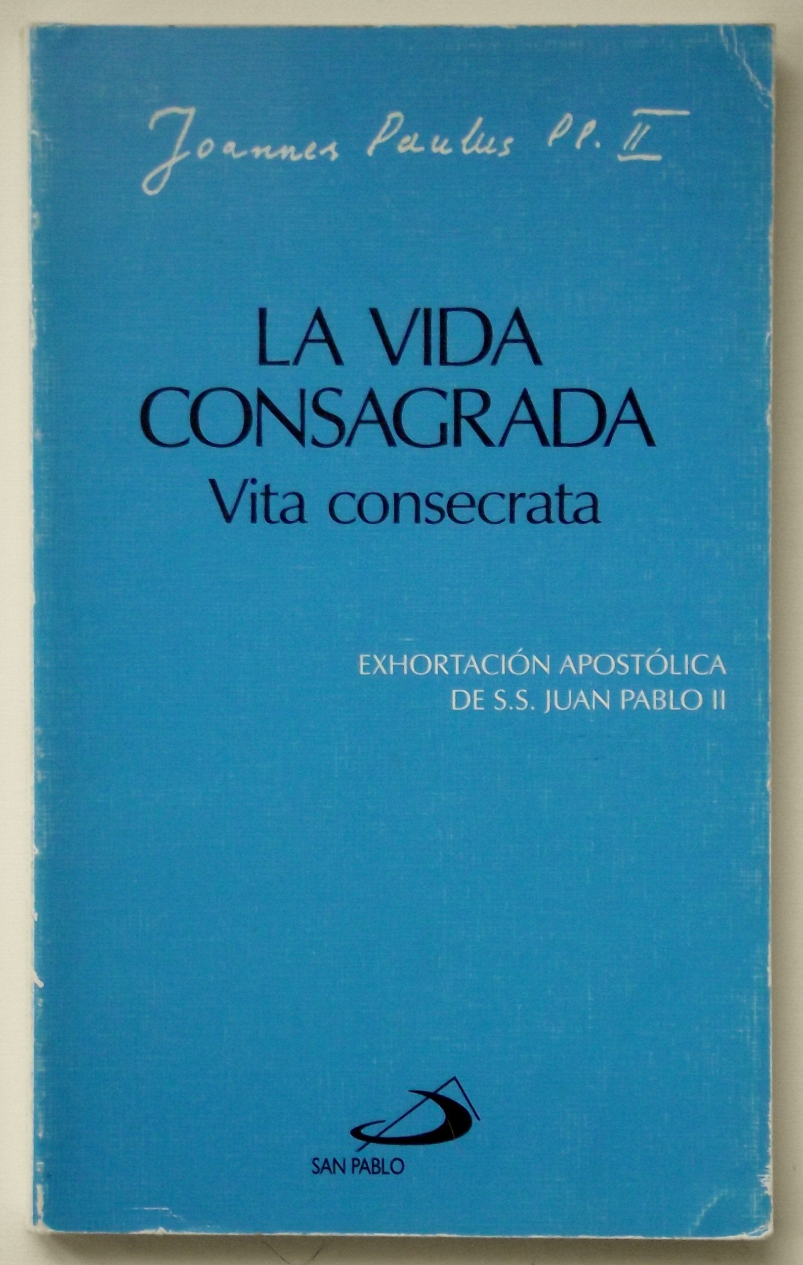 Libro: Vita consecrata: La vida consagrada