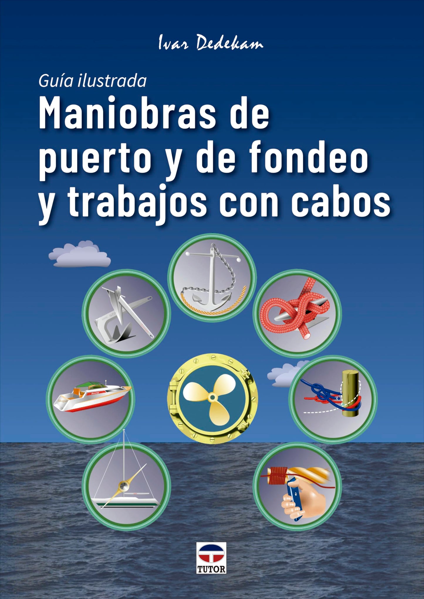 Libro: Maniobras de puerto y de fondeo y trabajos con cabos