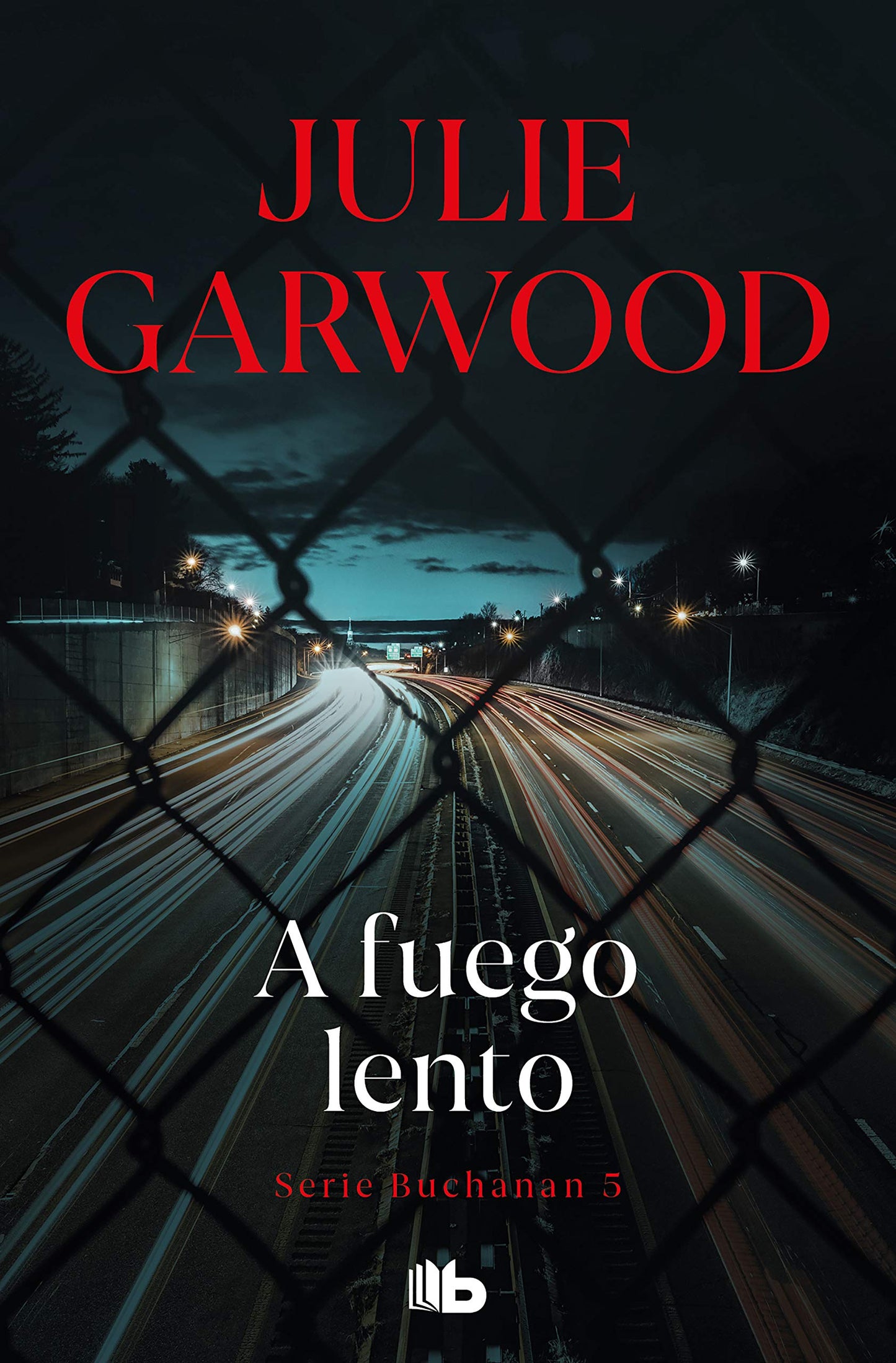 Libro: A fuego lento (Buchanan 5) (Ficción)