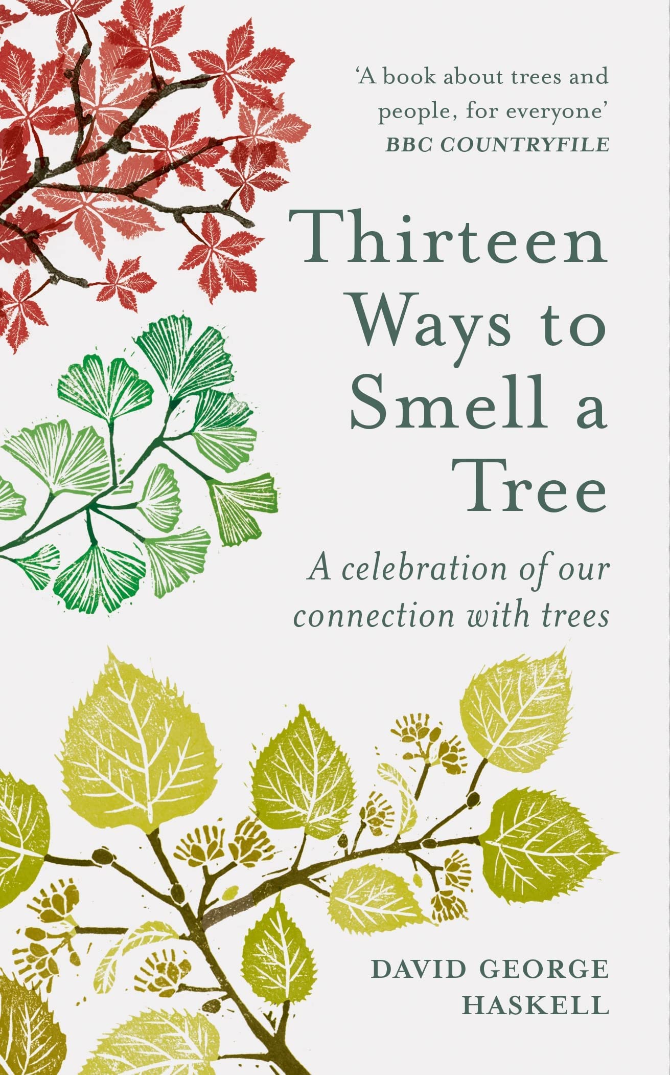 Libro: Thirteen Ways to Smell a Tree: A celebration of our connection with trees