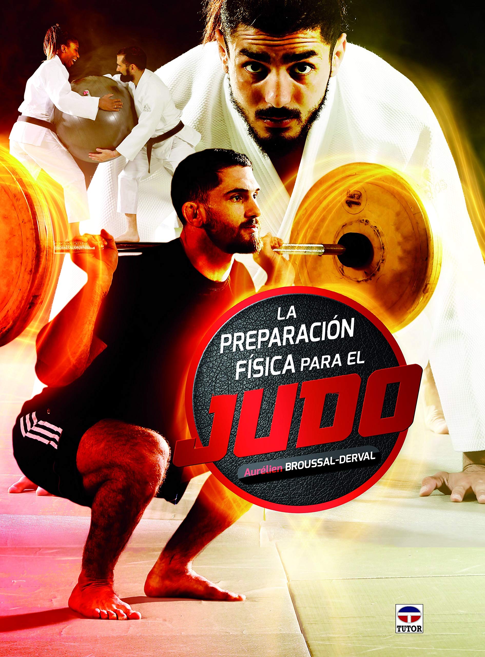 Libro: La Preparación Física Para El Judo (SIN COLECCION)