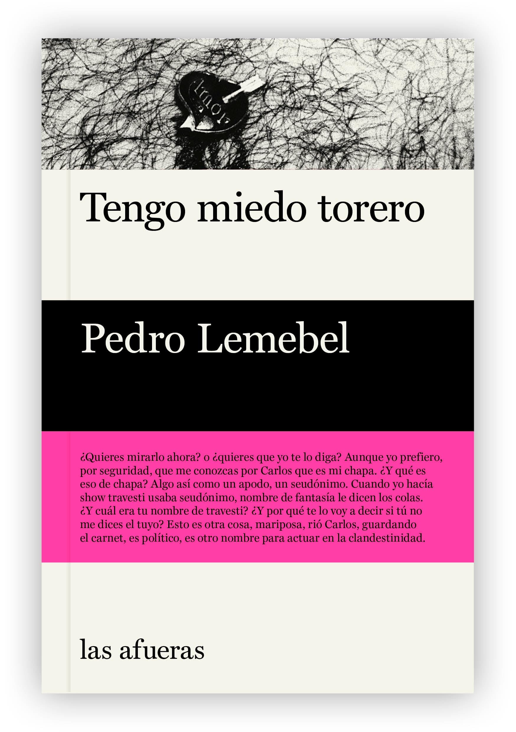 Tengo miedo torero (Las afueras)