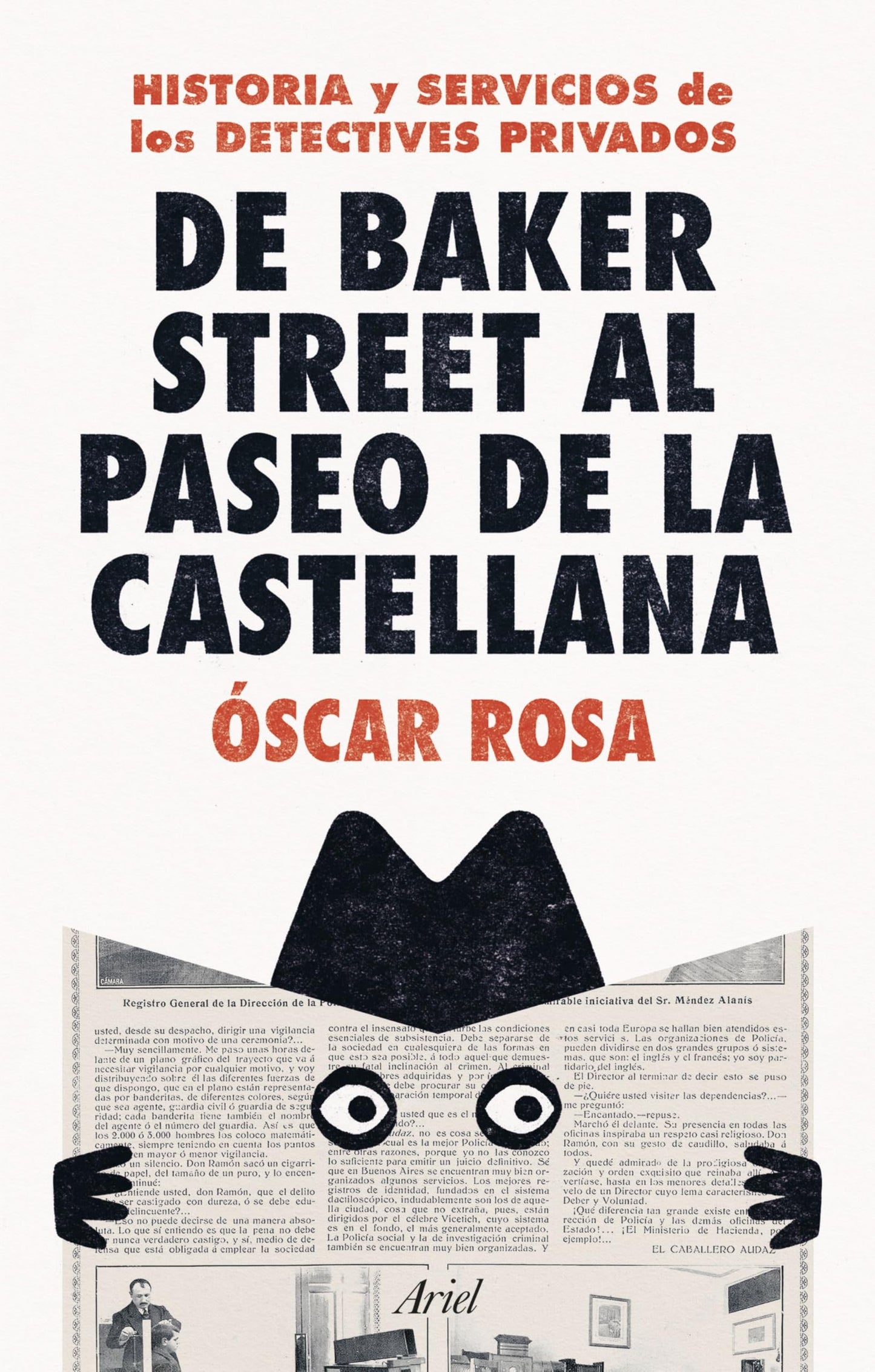 Libro: De Baker Street al Paseo de la Castellana: Historia y servicios de los detectives privados