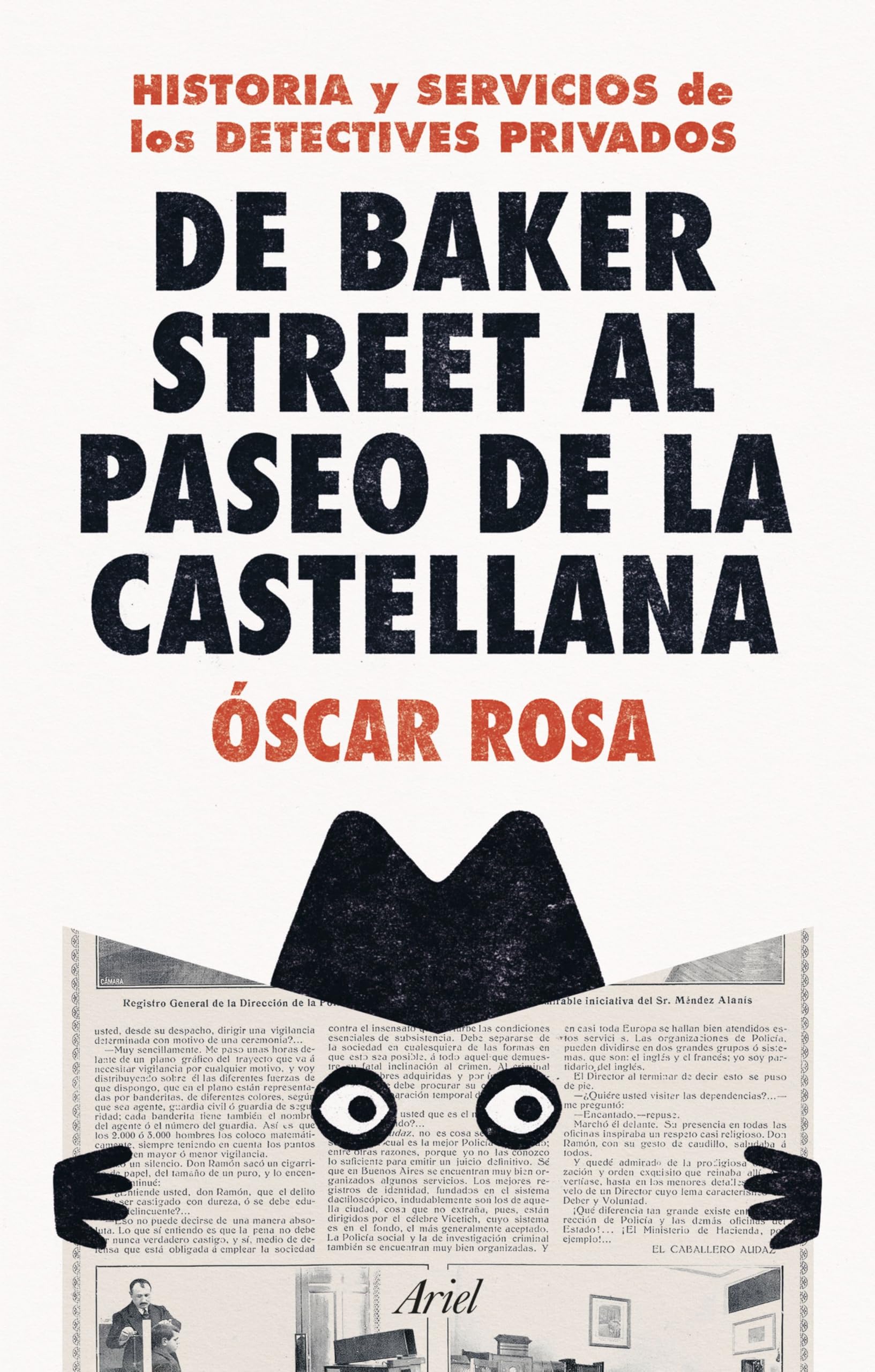 Libro: De Baker Street al Paseo de la Castellana: Historia y servicios de los detectives privados