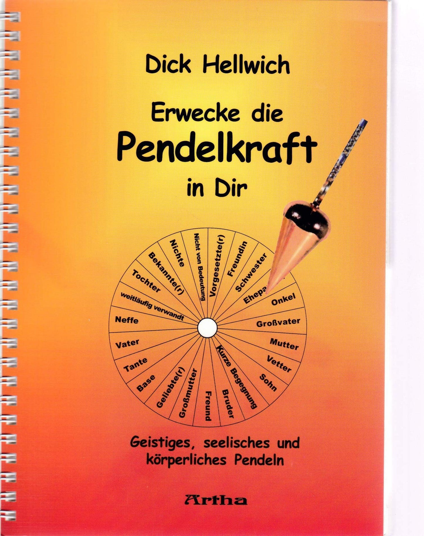 Libro: Erwecke die Pendelkraft in Dir