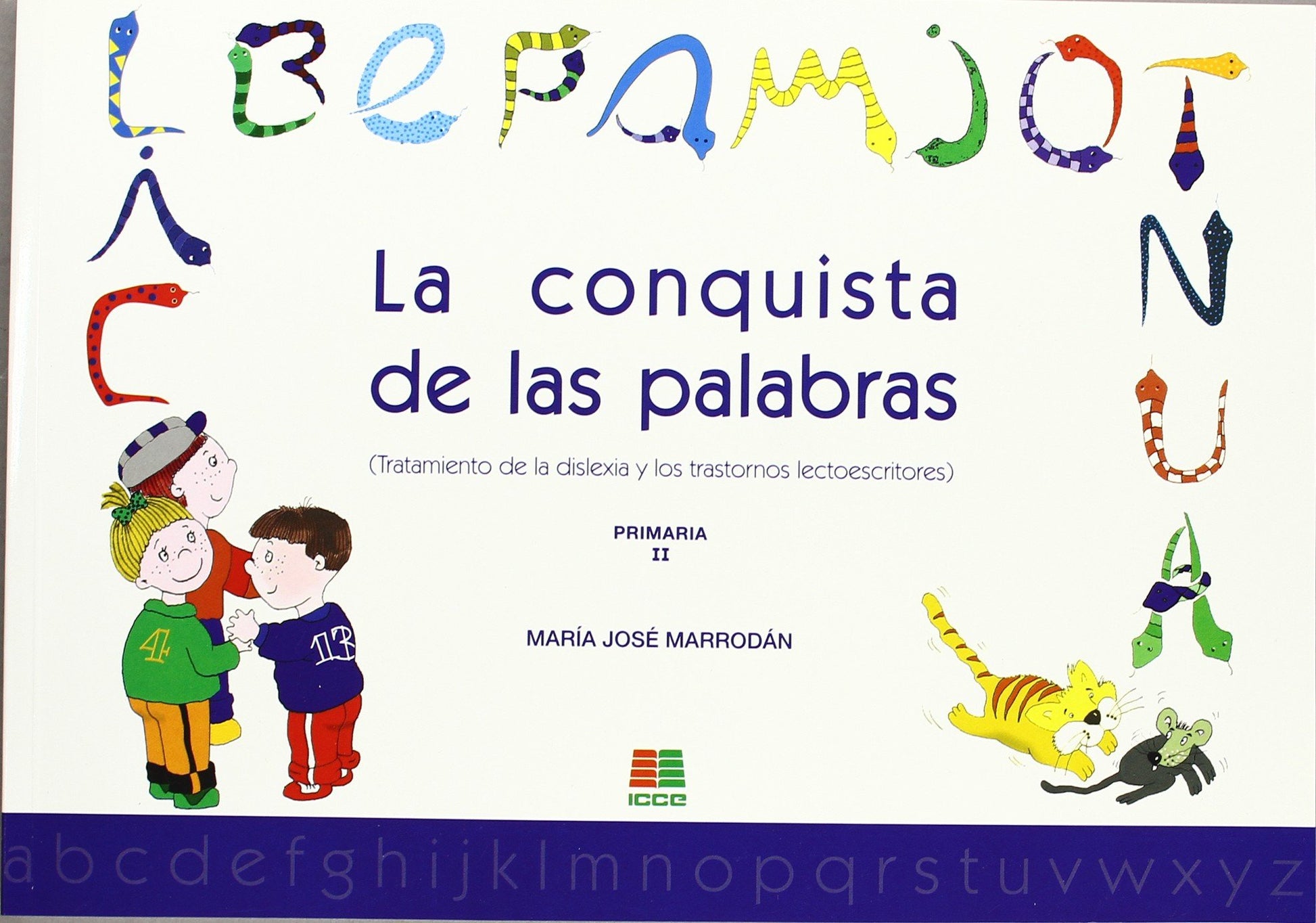Libro: La conquista de las palabras II: tratamiento de la dislexia y los trastornos lectoescritores