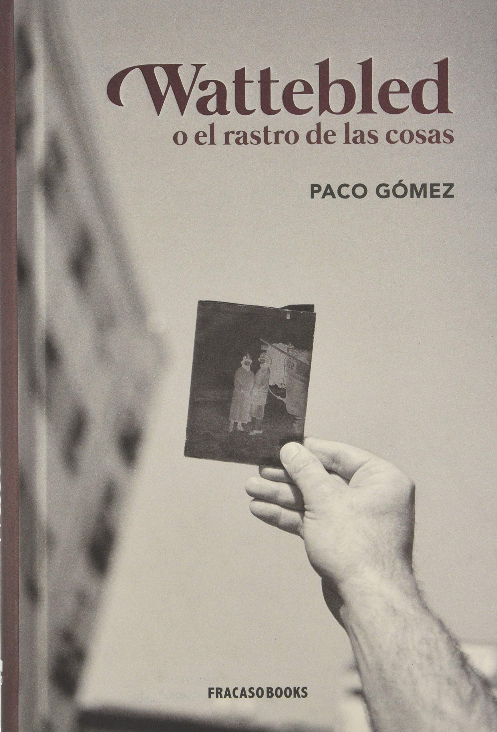 Libro: Wattebled o el rastro de las cosas