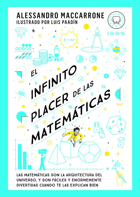 El infinito placer de las matemáticas (SIN COLECCION)