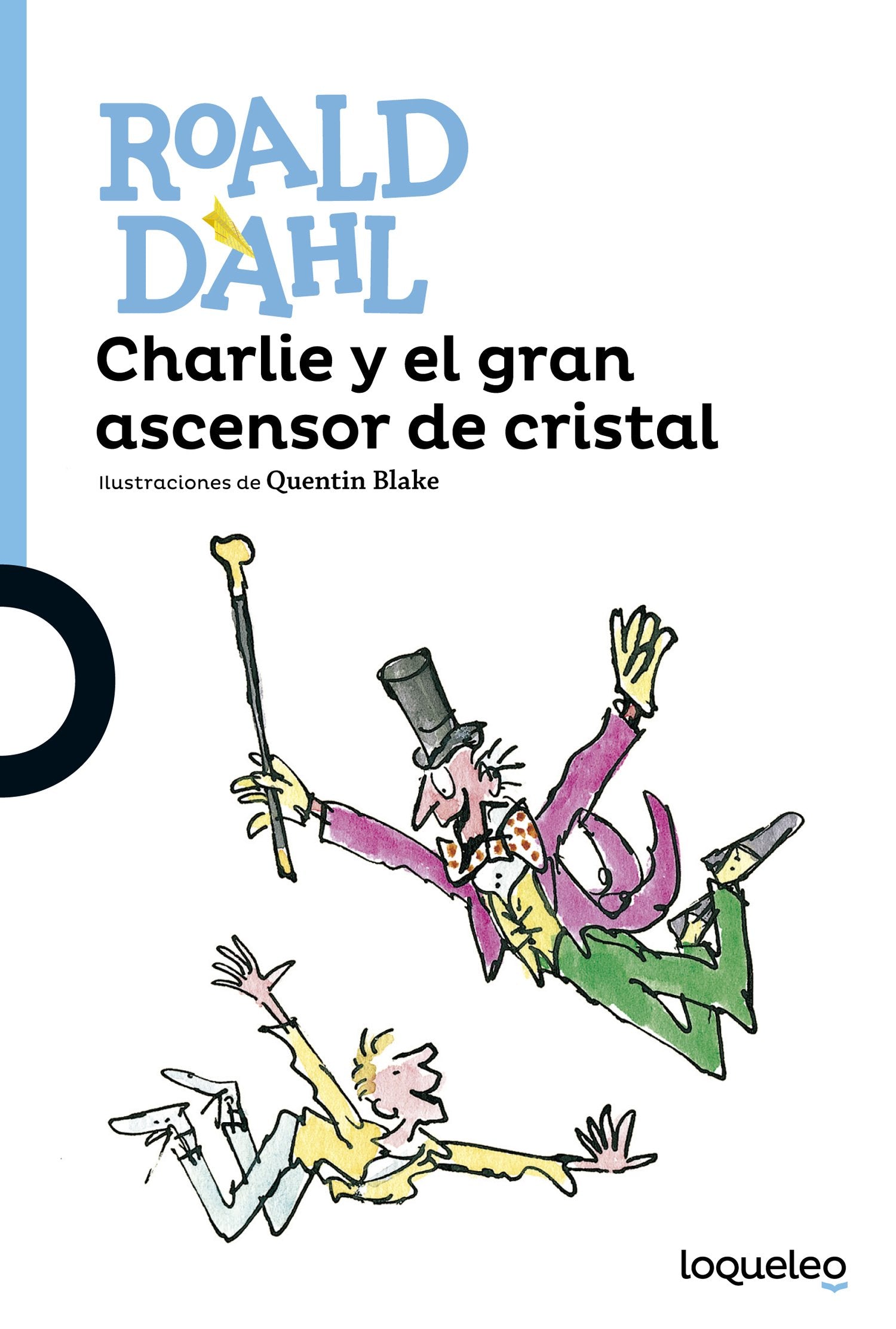 Libro: Charlie y el gran ascensor de cristal (SERIE AZUL(+12))
