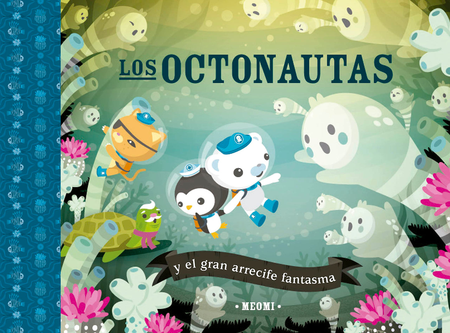 Libro: Los octonautas y el gran arrecife fantasma (Picarona)
