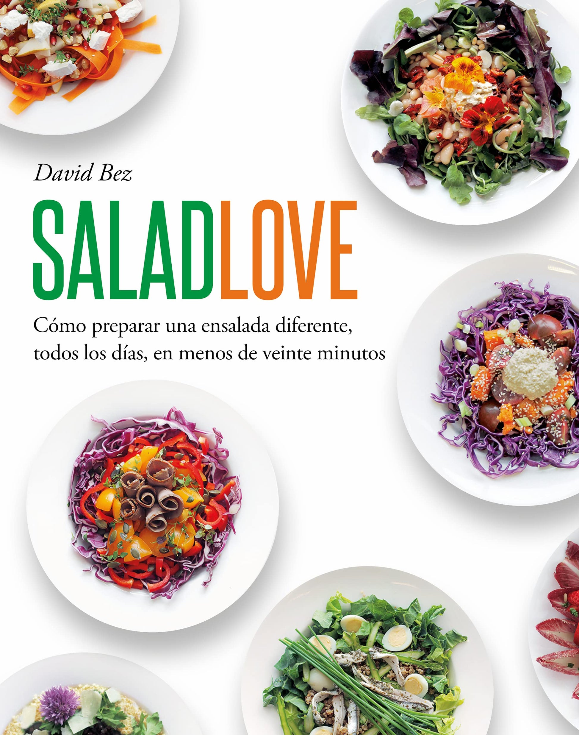 Libro: Salad Love: Pasión por las ensaladas (Salamandra fun & food)