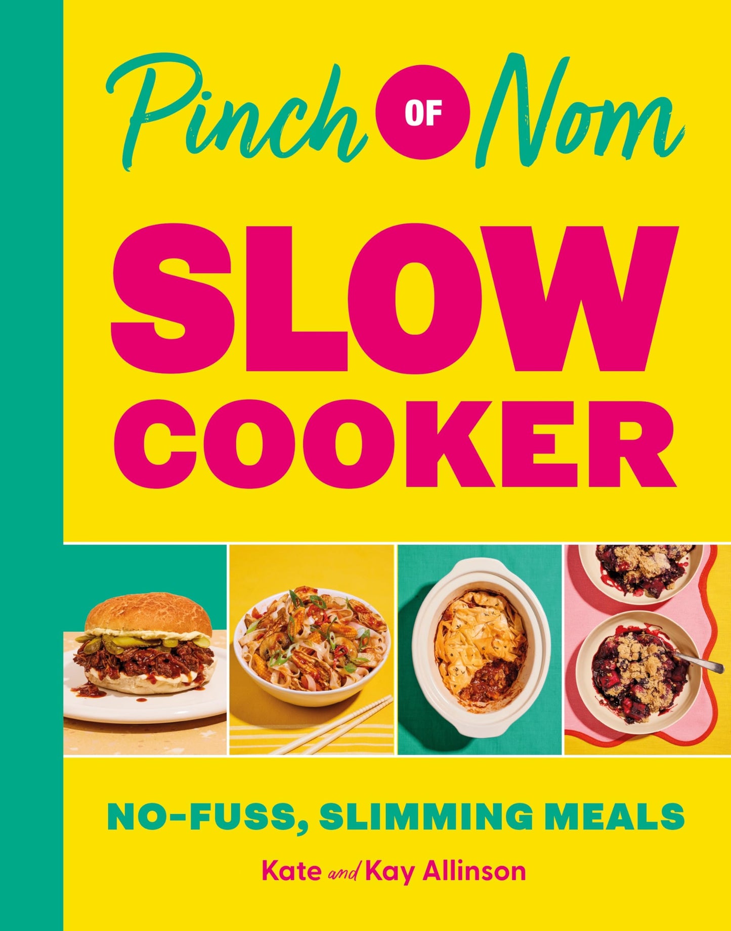 Libro: Pinch of Nom Slow Cooker: No-fuss, Slimming Meals