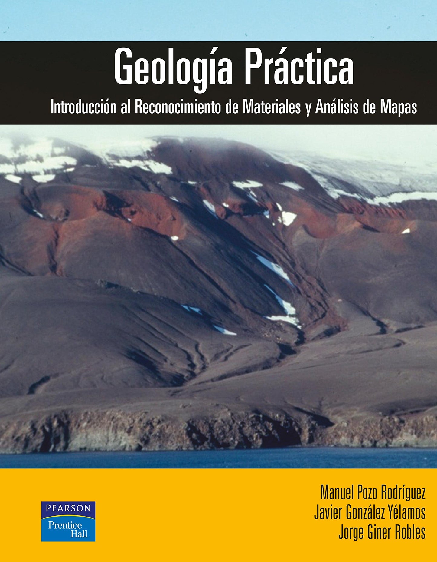 Libro: GEOLOGÍA PRÁCTICA: Introducción al reconocimiento de materiales y análisis de mapas