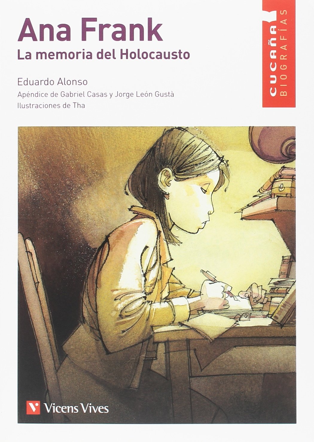 Libro: ANA FRANK. LA MEMORIA DEL HOLOCAUSTO (CUCA A) (Colección Cucaña) - 9788468222141