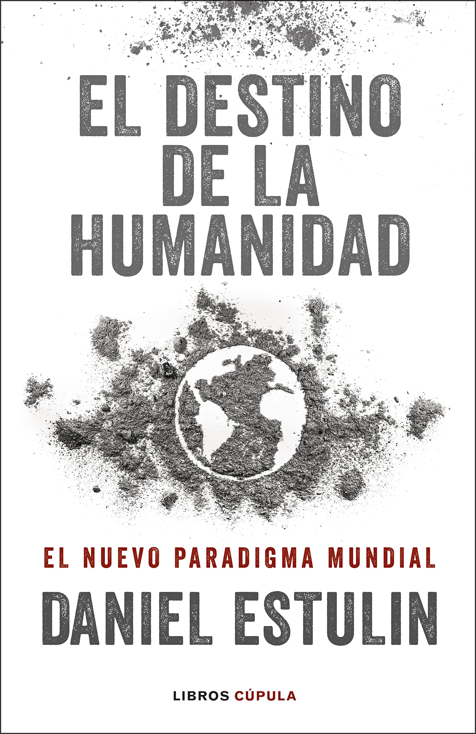 Libro: El destino de la humanidad