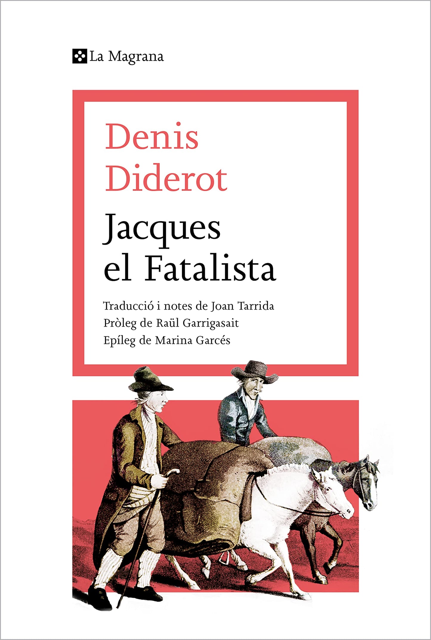 Libro: Jacques el Fatalista (Les ales esteses)