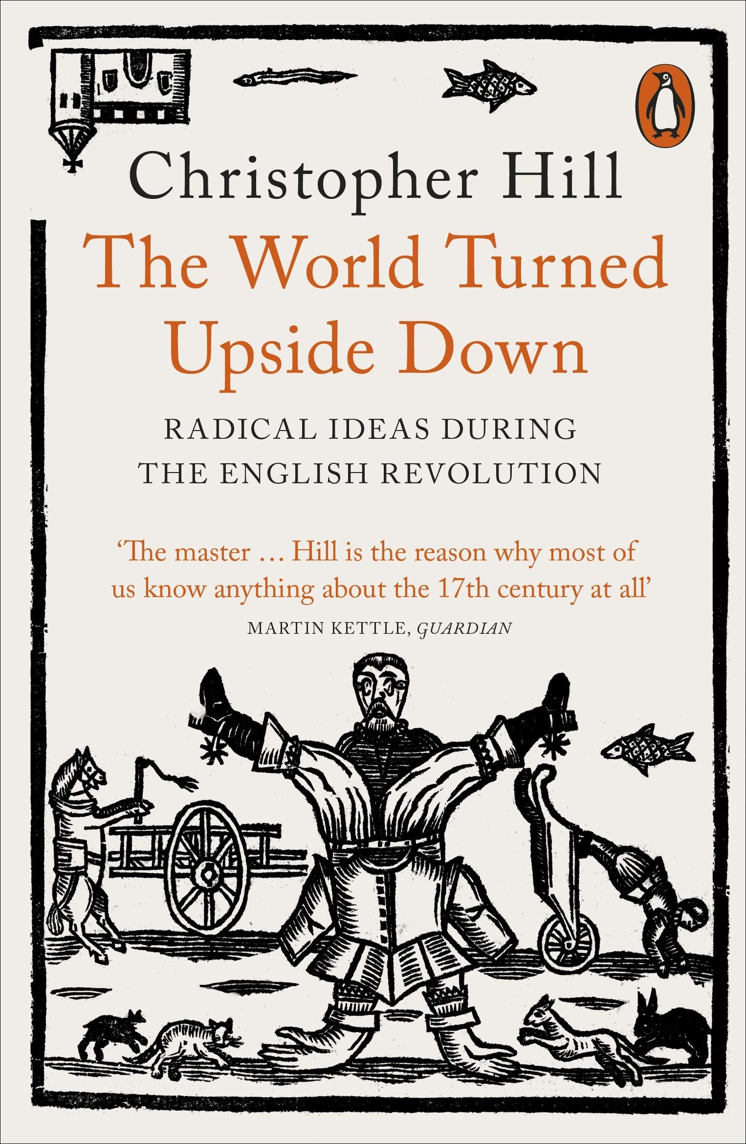Libro: The World Turned Upside Down: Radical Ideas During the English Revolution