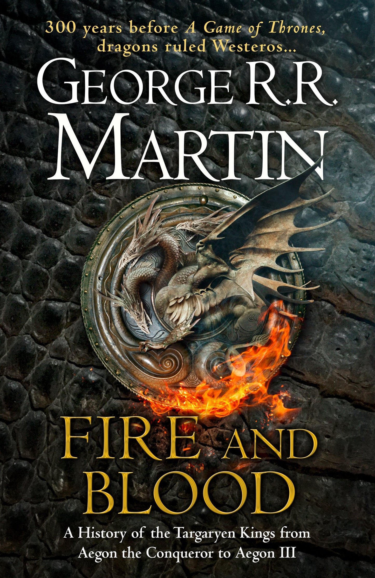 Libro: Fire and blood: 300 years before a game of thrones (a targaryen history)