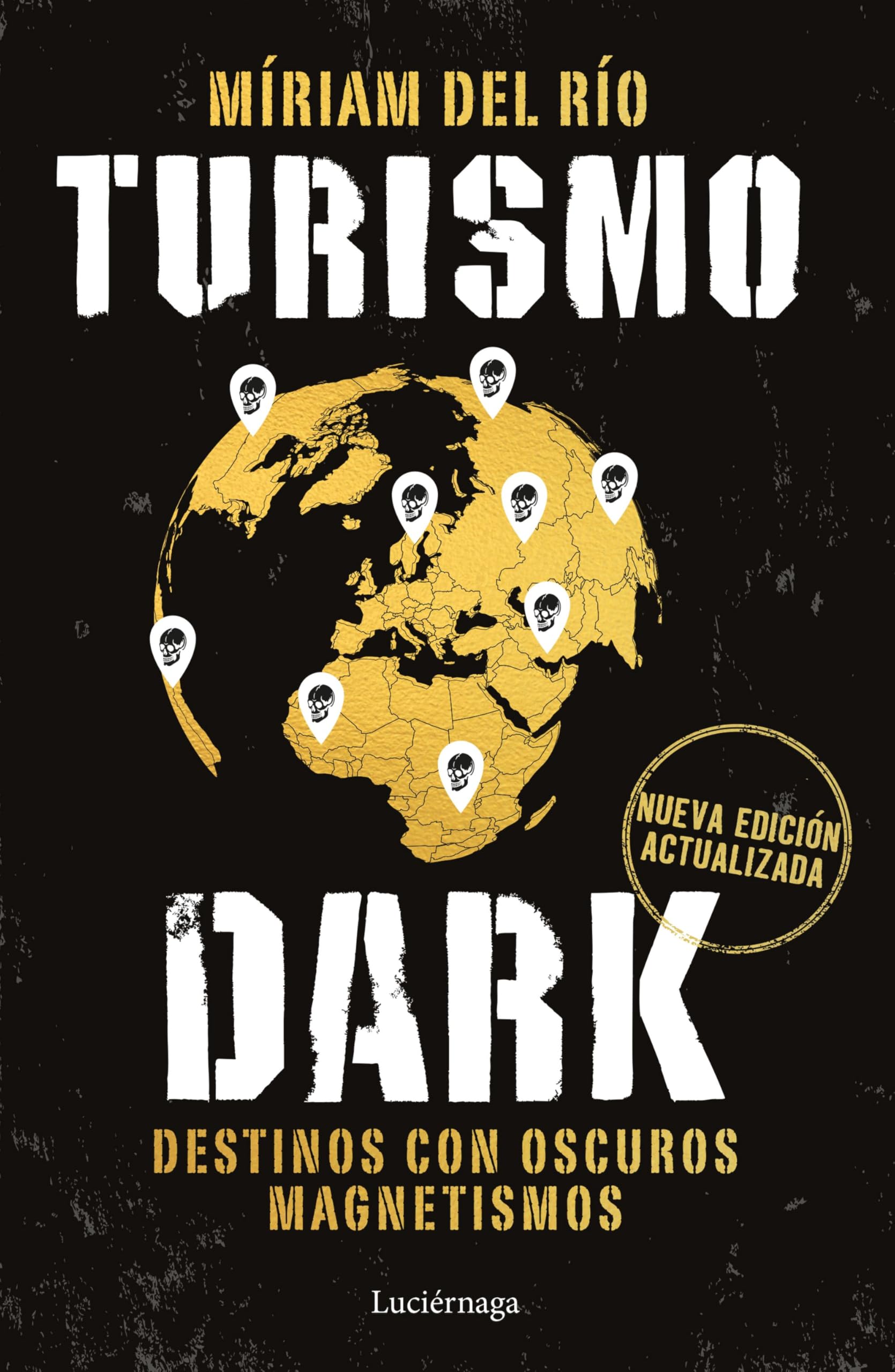 Libro: Turismo Dark. Edición actualizada