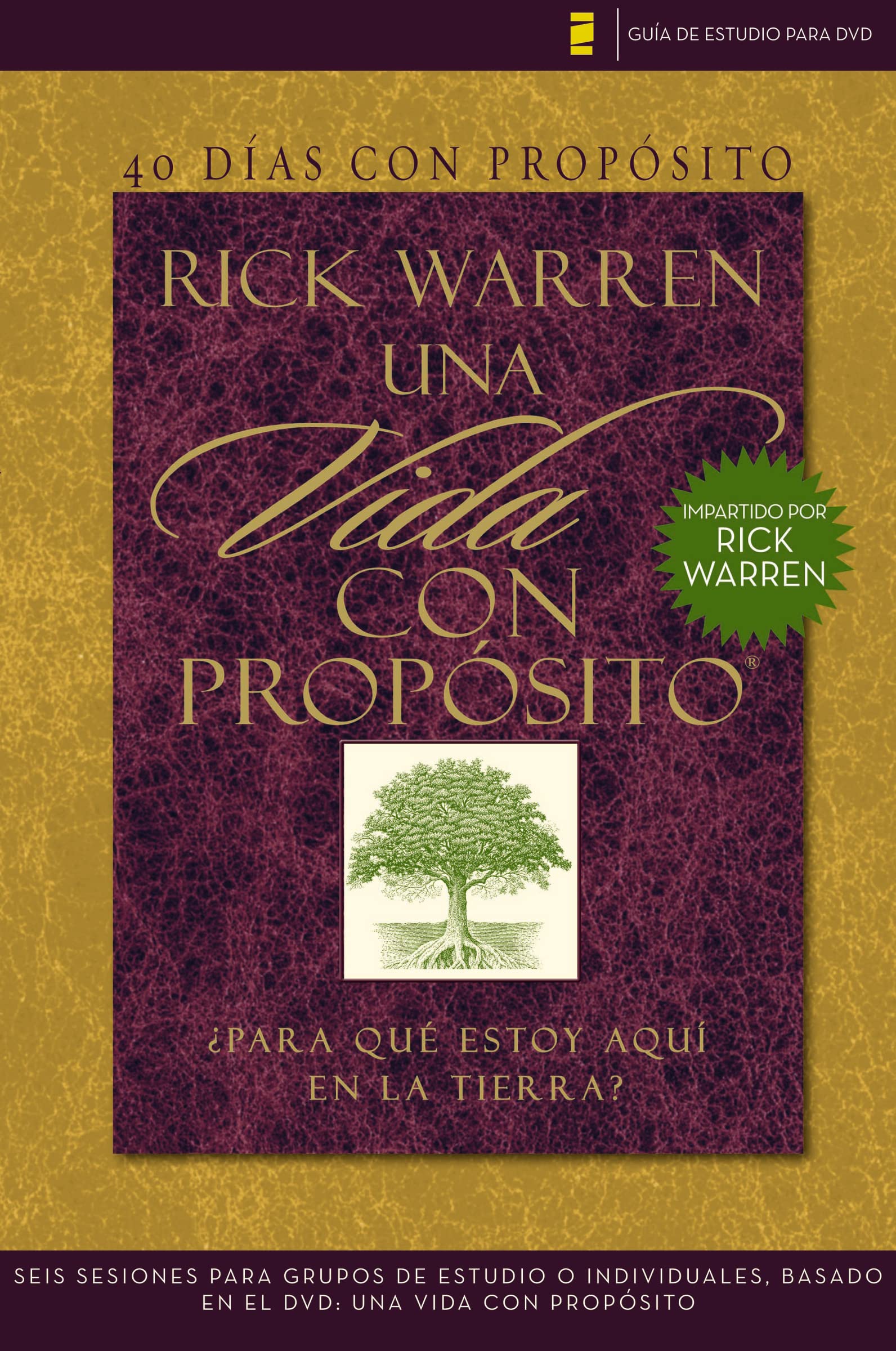 Libro: 40 Dias Con Proposito. Vida Con Proposito. Para Que Estoy Aqui en la Tierra? (Este producto contine solo la guía de estudio para el DVD, video no incluido)