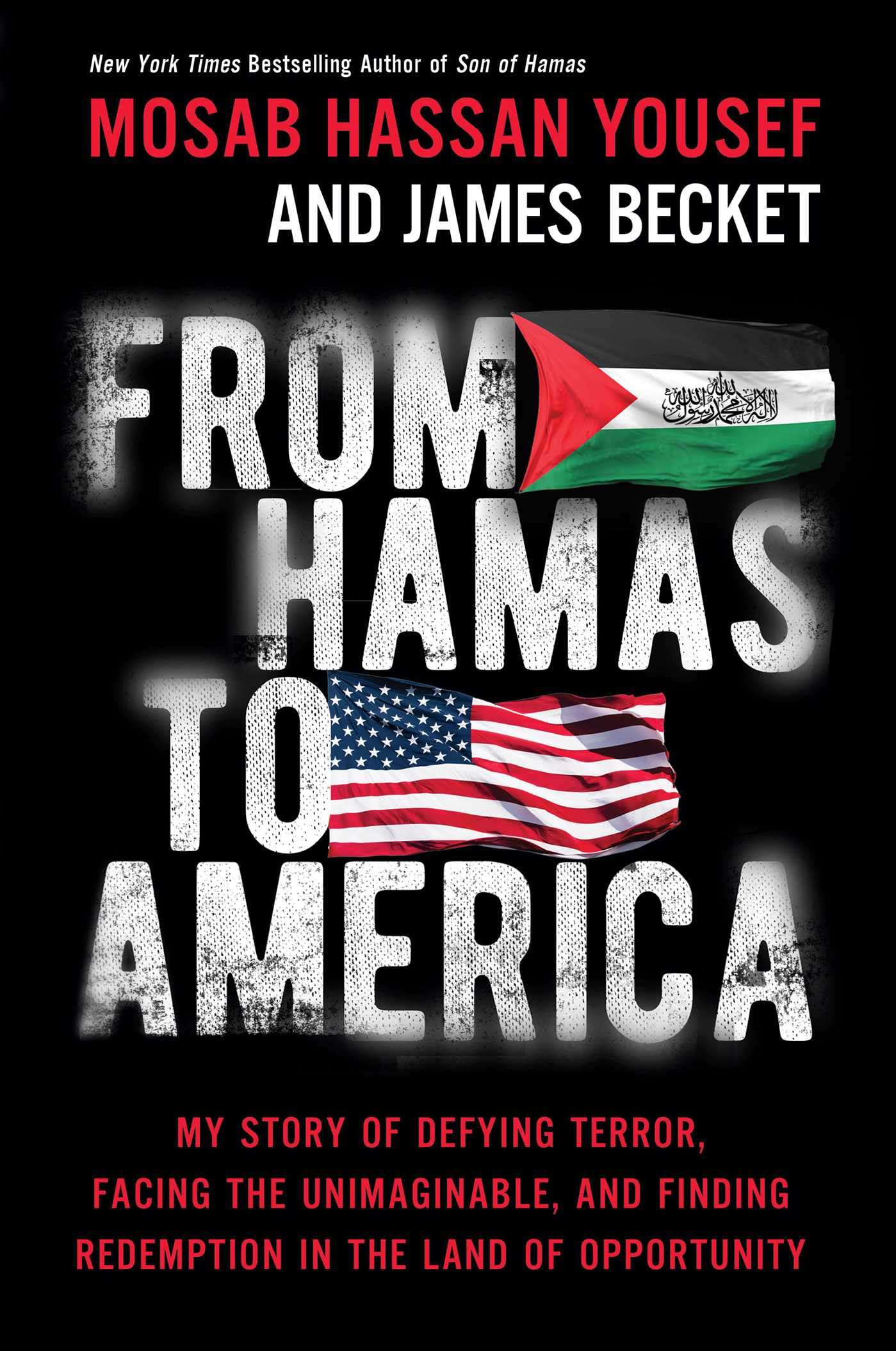 Libro: From Hamas to America: My Story of Defying Terror, Facing the Unimaginable, and Finding Redemption in the Land of Opportunity