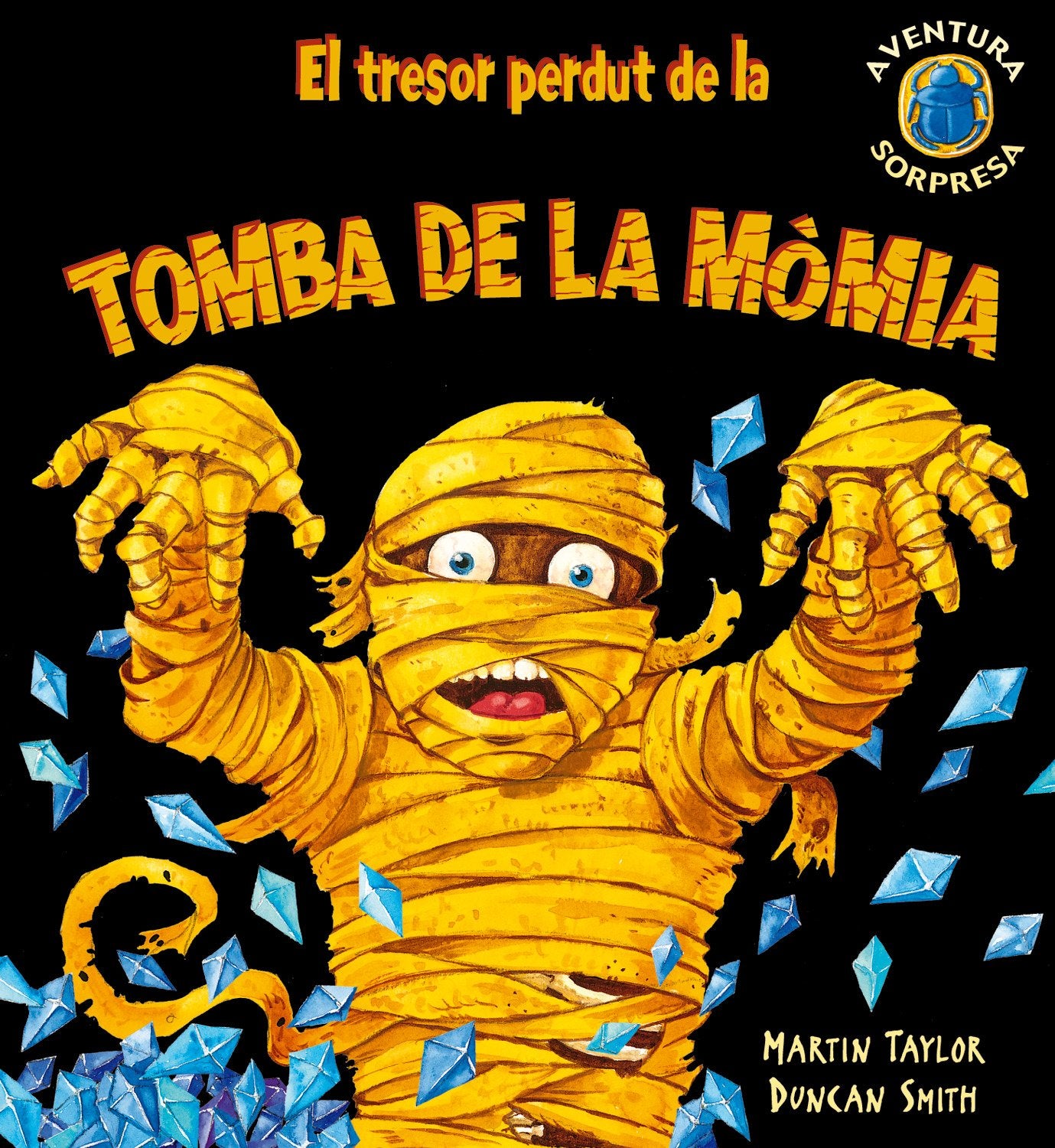 Libro: El tresor perdut de la tomba de la mòmia (Aventura sorpresa)