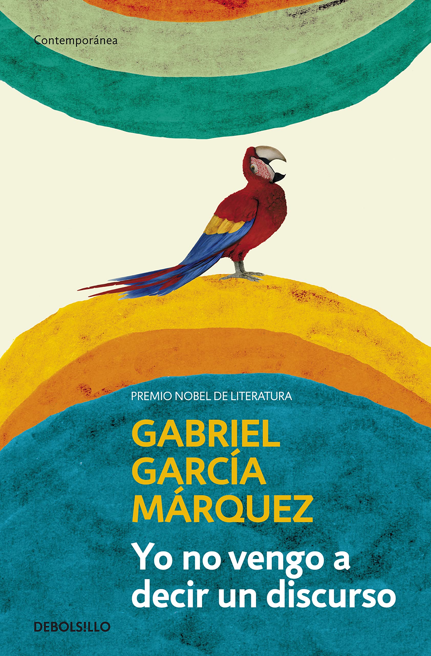 Libro: Yo no vengo a decir un discurso (Contemporánea)
