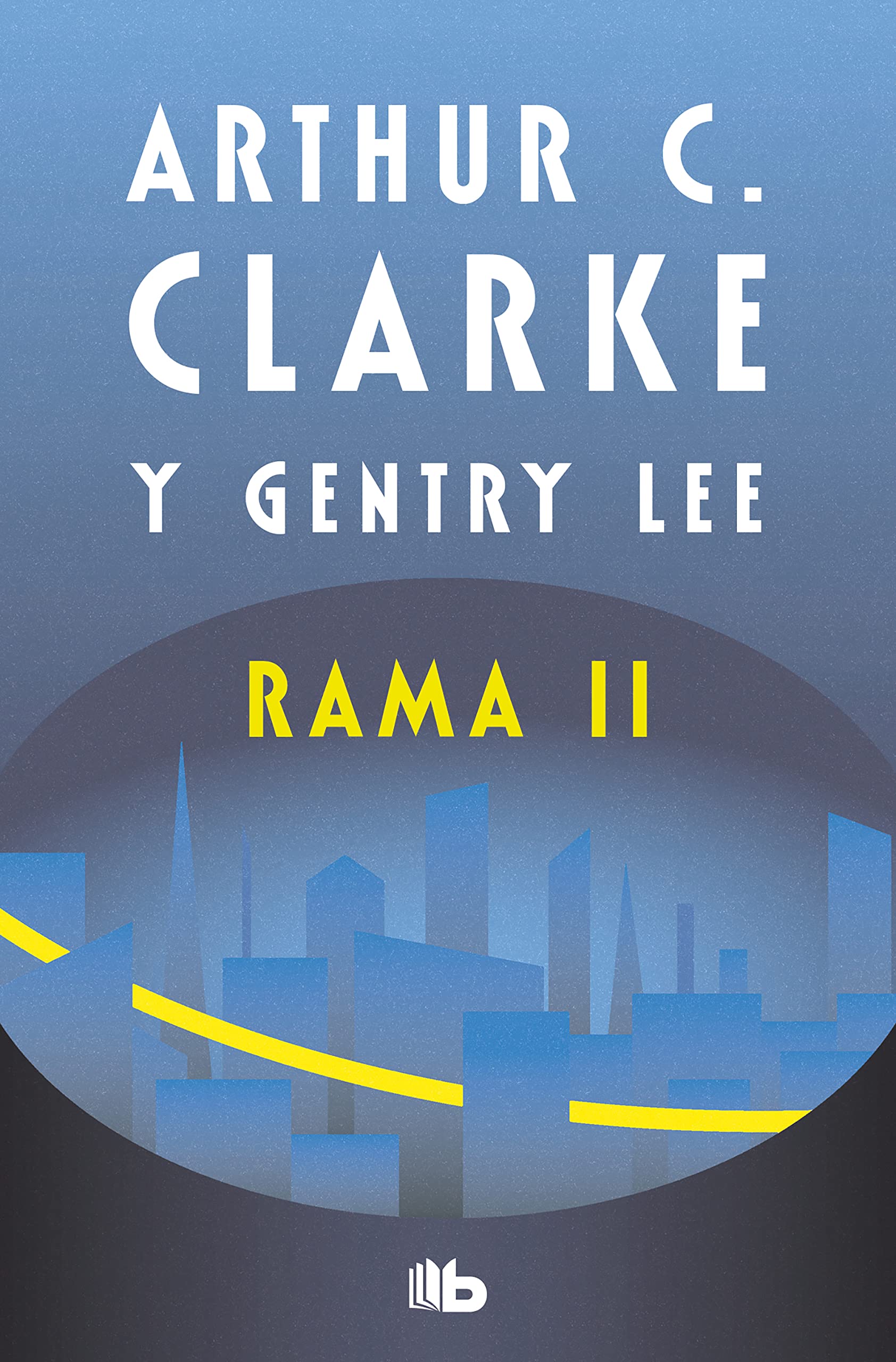 Libro: Rama II (Serie Rama 2) (Ficción)