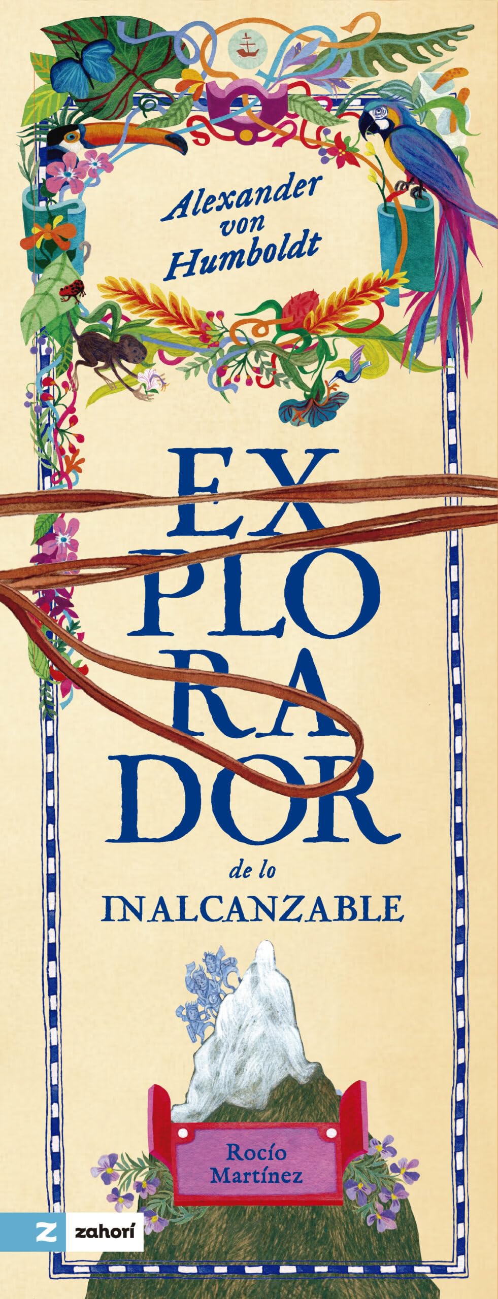 Libro: Alexander von Humboldt: El explorador de lo inalcanzable