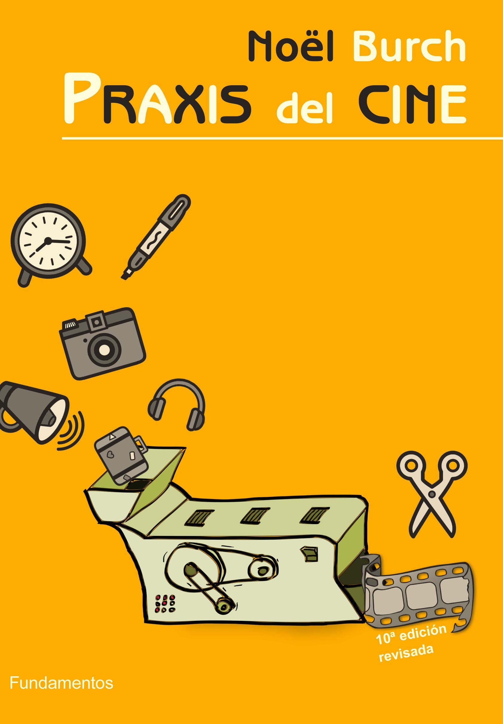 Libro: Praxis del cine: 2 (Arte / Cine)