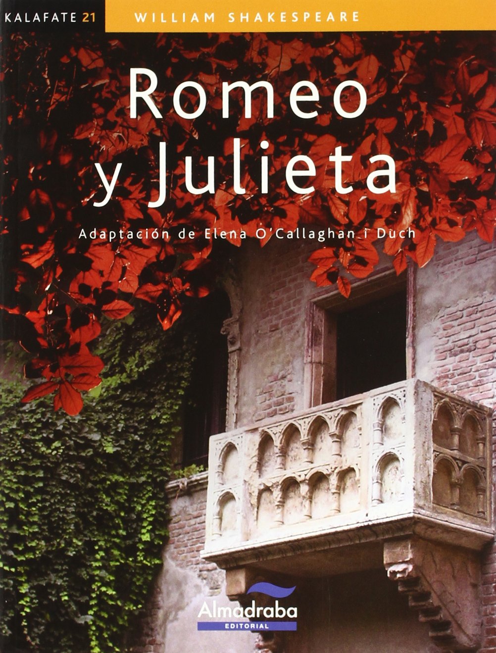 Libro: Romeo y Julieta (kalafate): 21 (Colección Kalafate)
