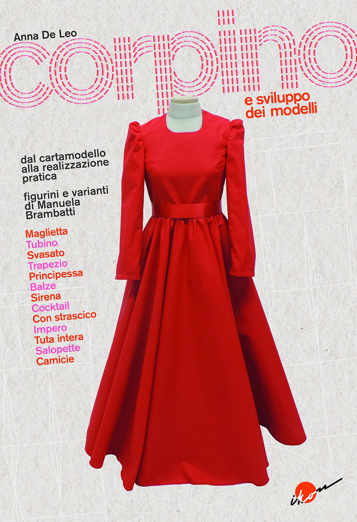 Libro: Corpino e sviluppo dei modelli. Dal cartamodello alla realizzazione pratica