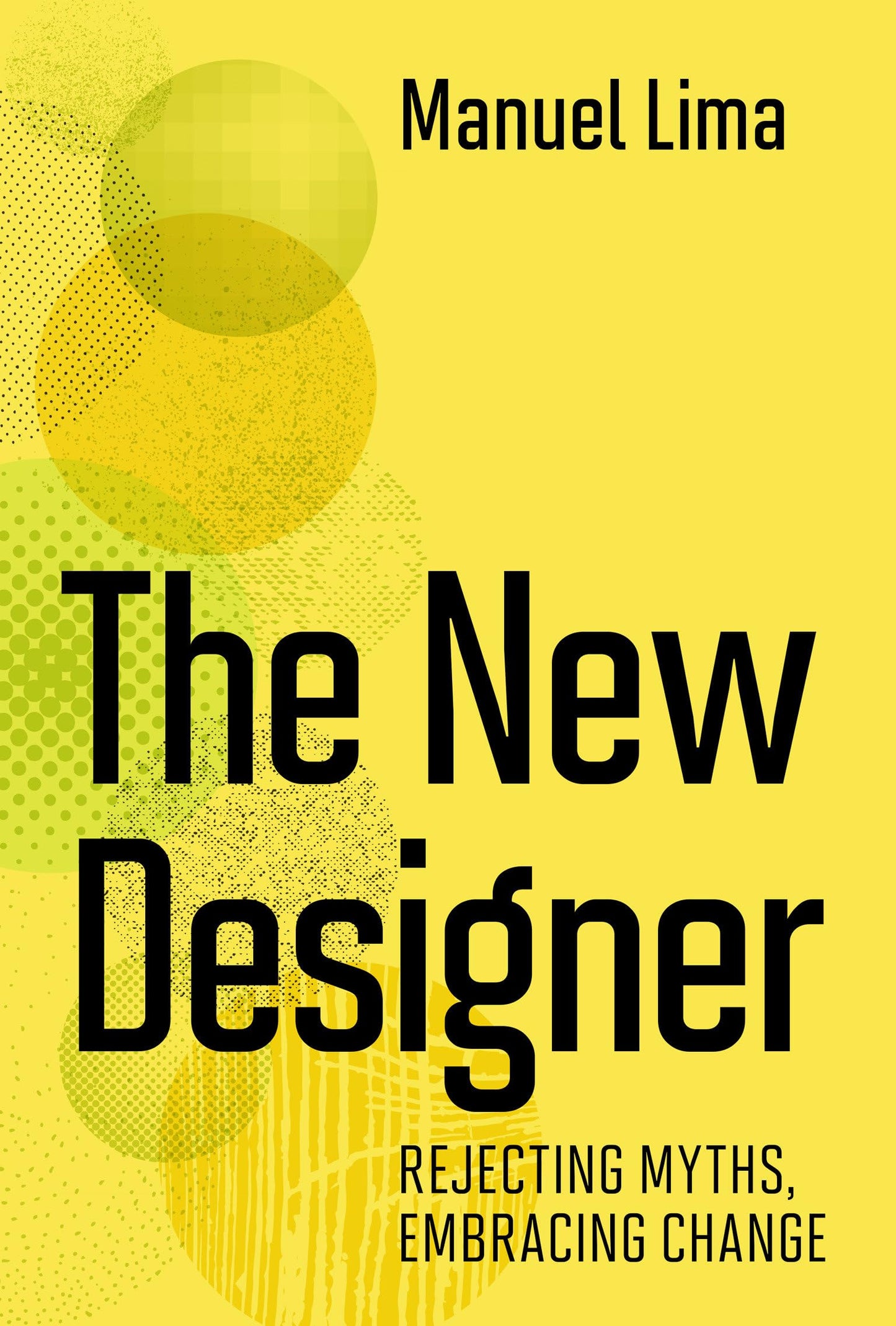 Libro: The New Designer: Rejecting Myths, Embracing Change
