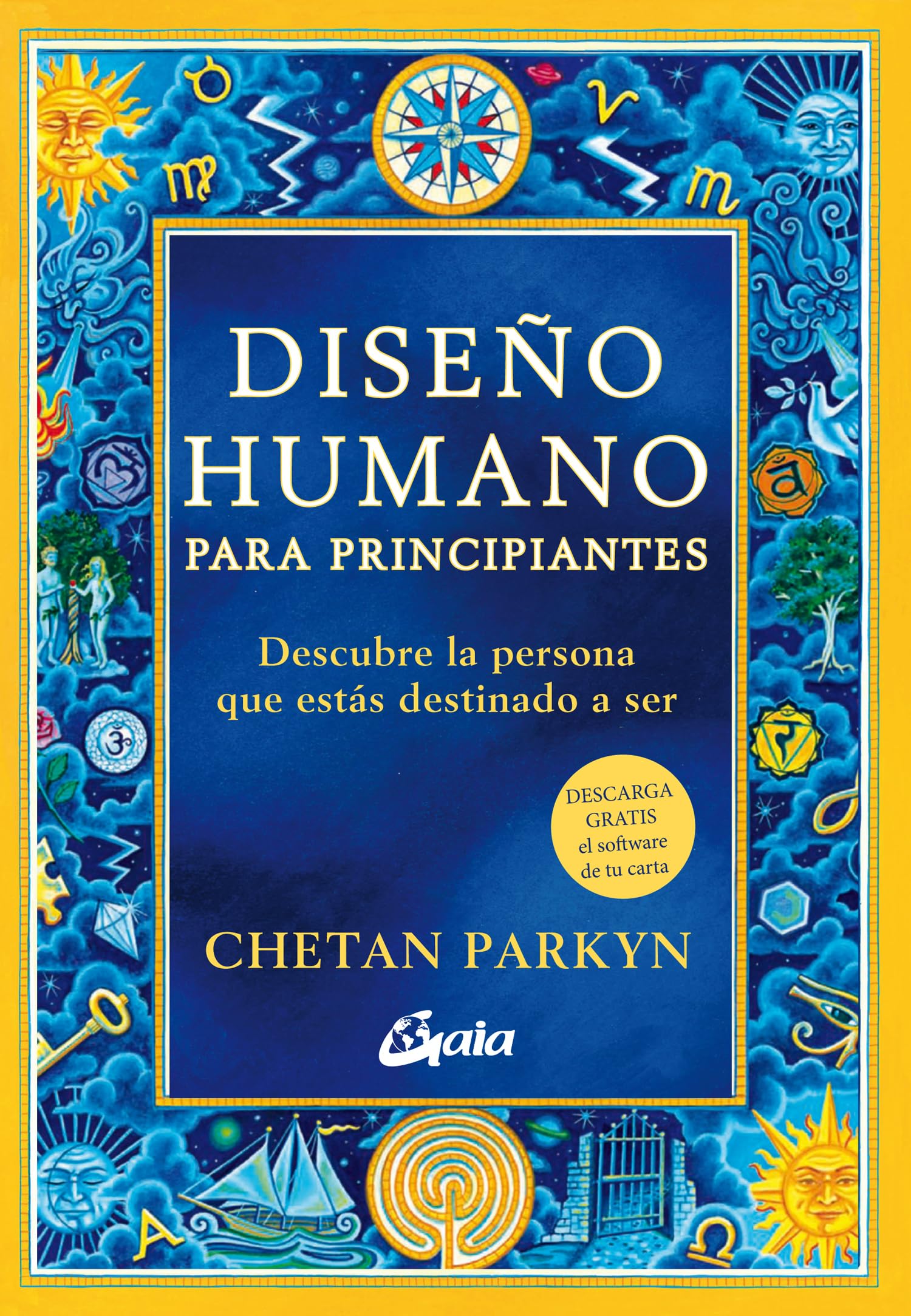 Libro: Diseño humano para principiantes: Descubre la persona que estás destinado a ser (Saber-Ser)