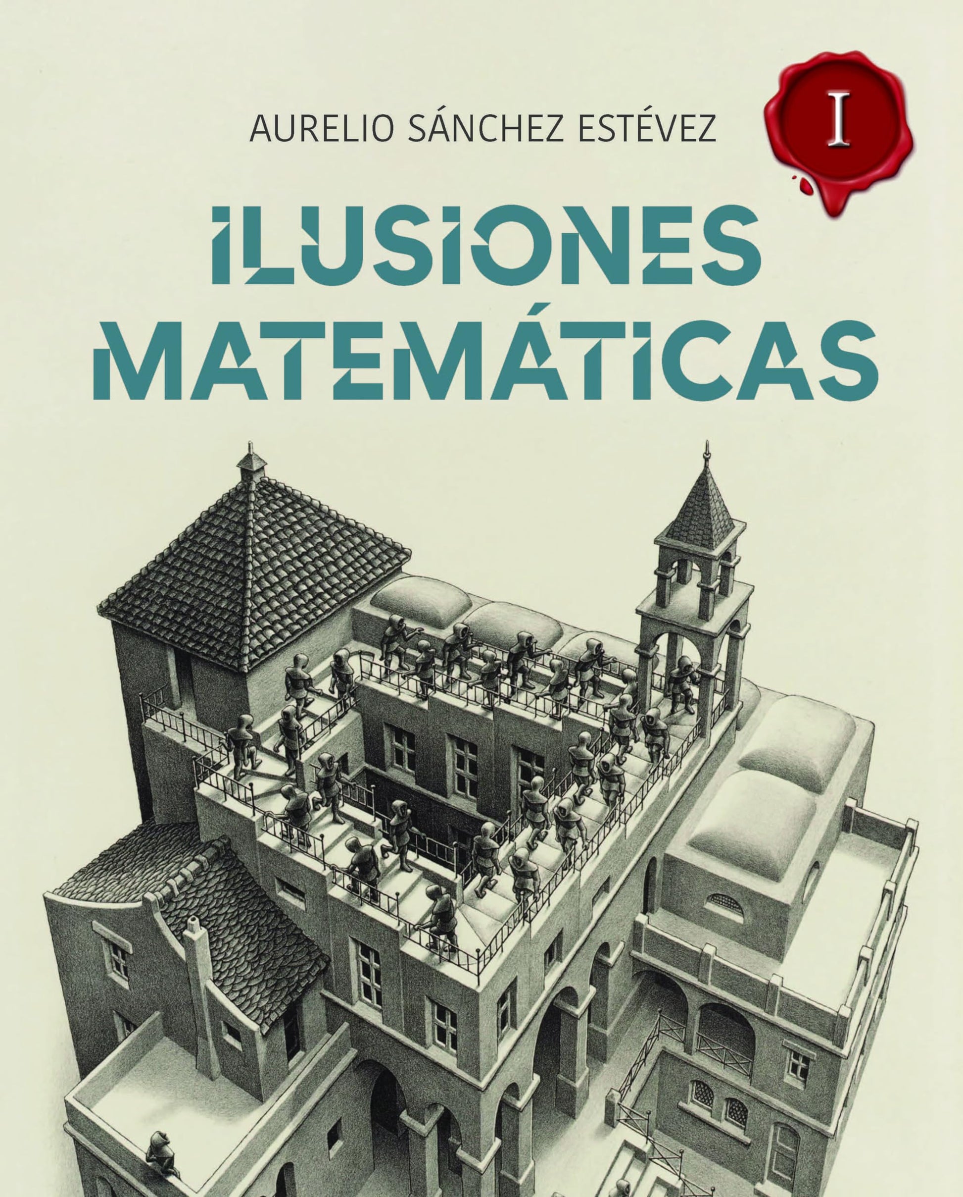 Libro: Ilusiones Matemáticas. Volumen I