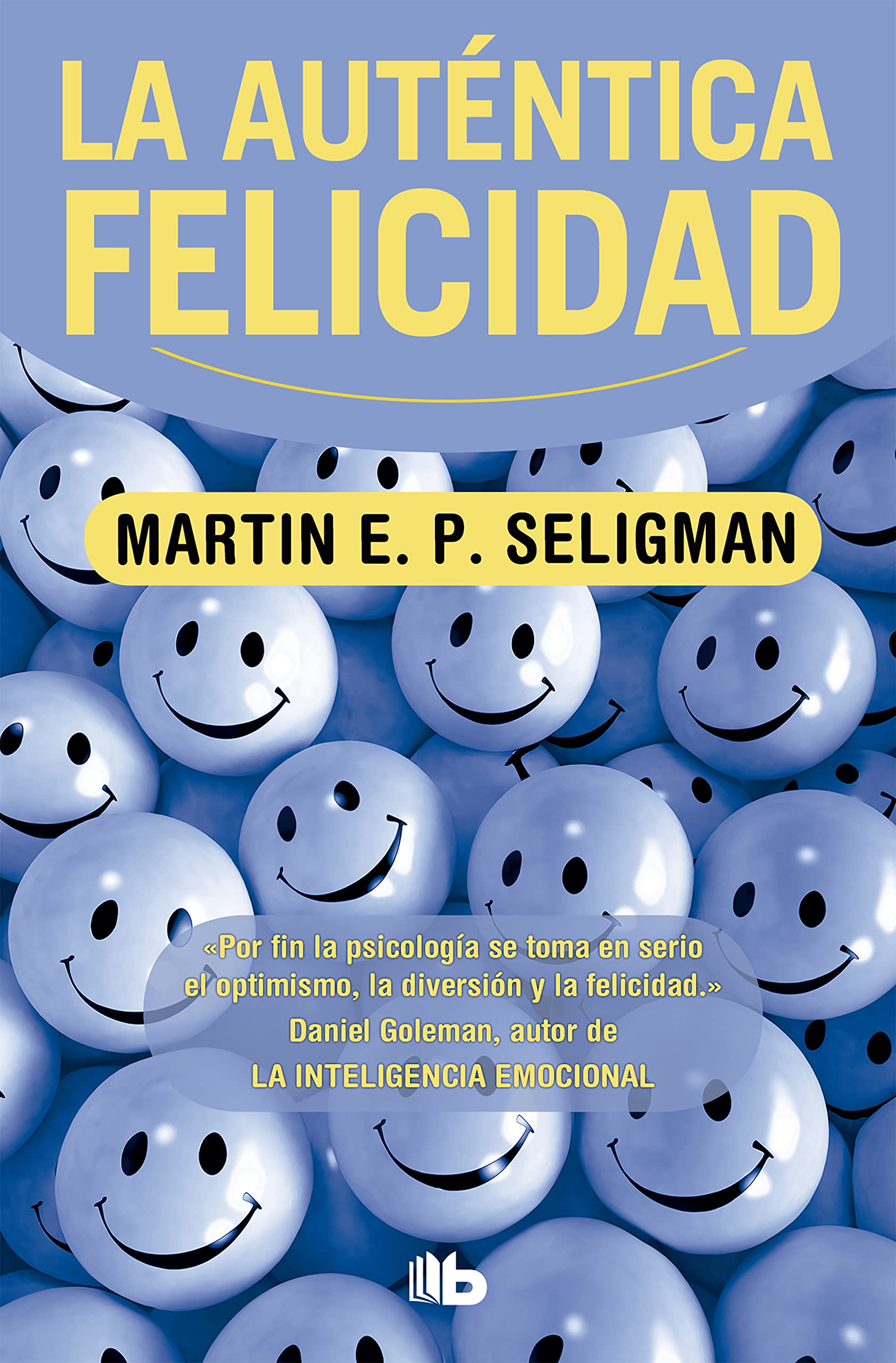 Libro: La Autentica Felicidad