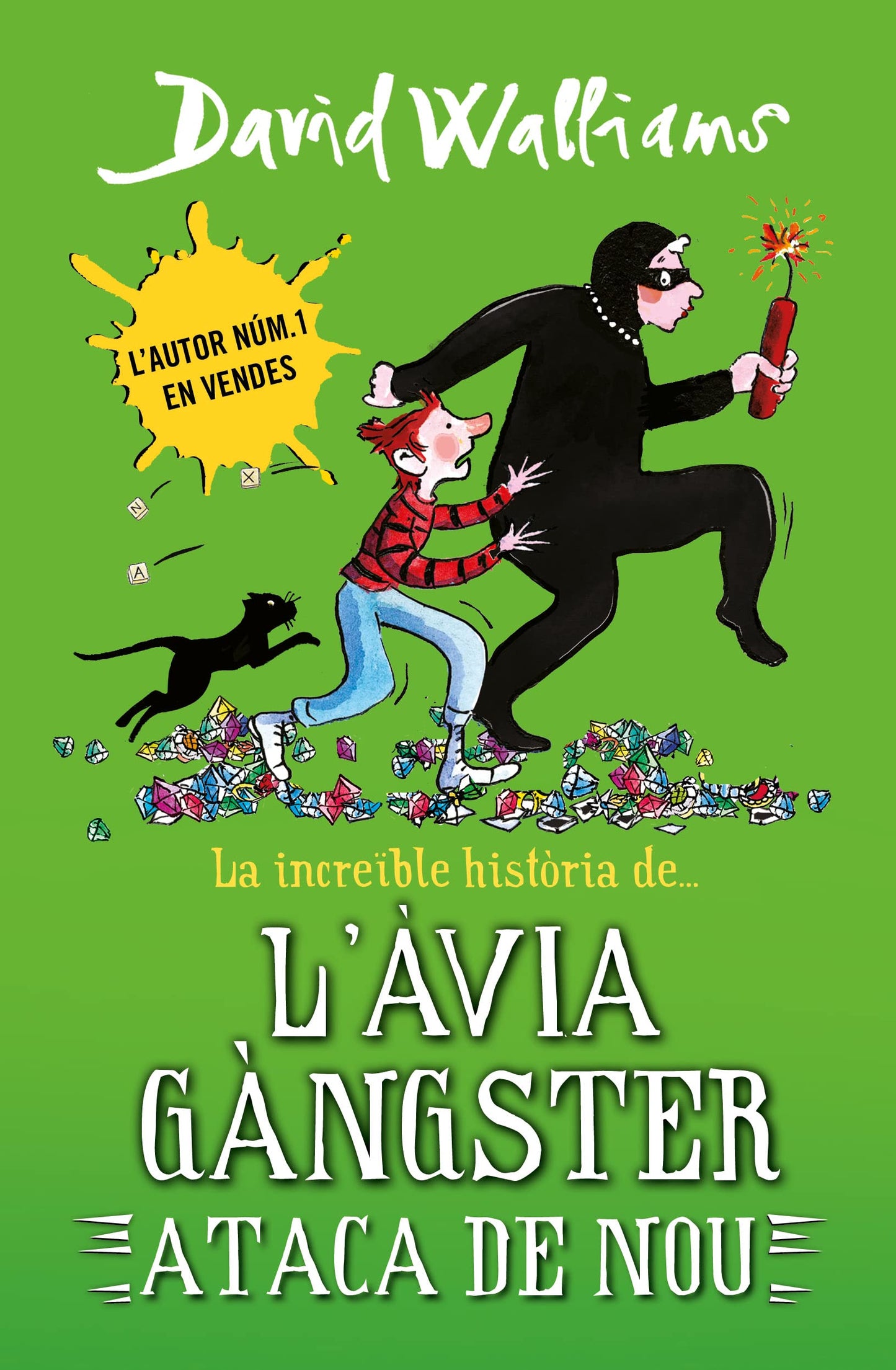 Libro: La increïble història de... - L'àvia gàngster ataca de nou (Col·lecció David Walliams)