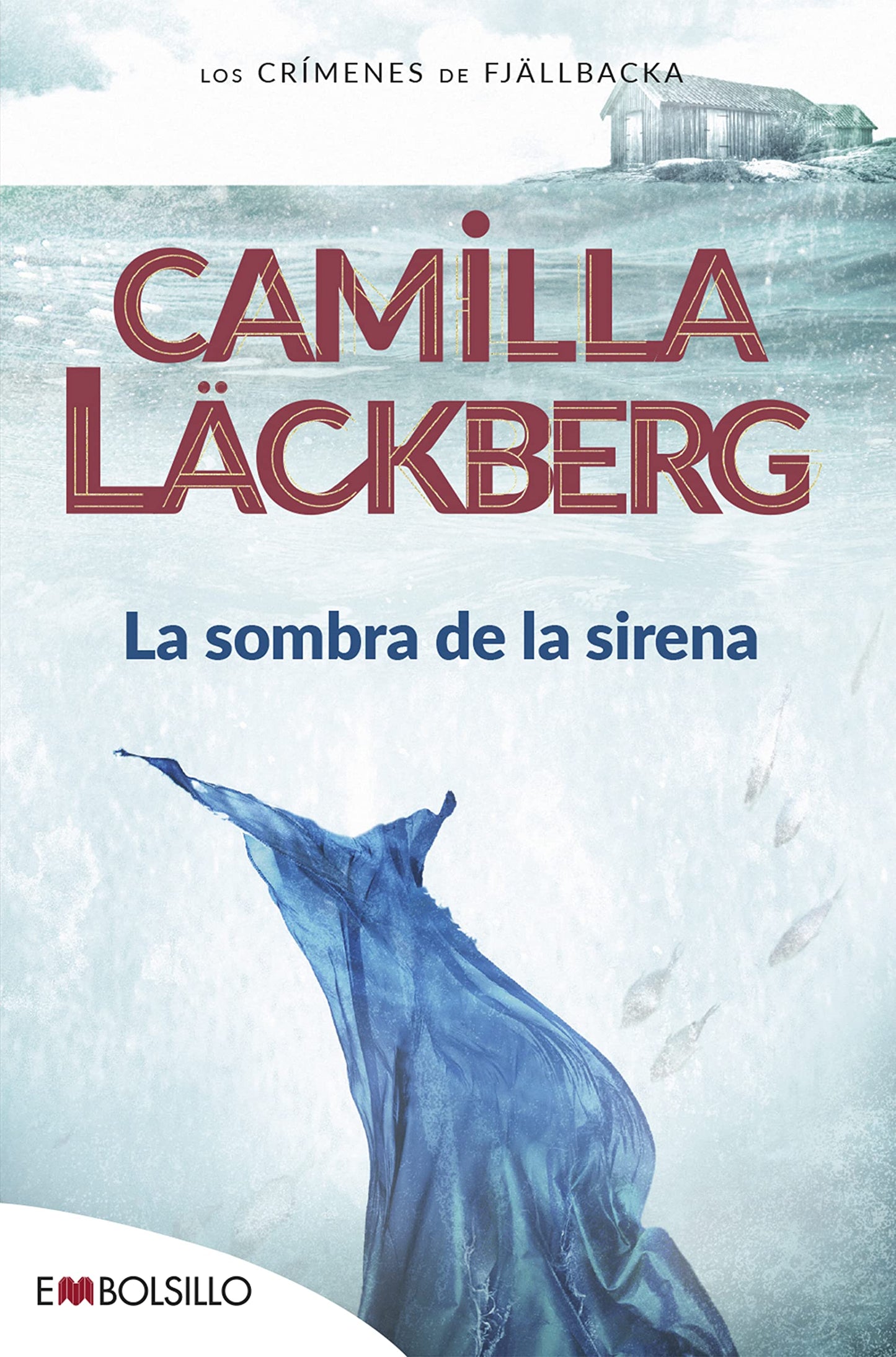 Libro: La Sombra De La Sirena: Un ramo de lirios blancos, unas cartas amenazadoras, un siniestro mensaje de color rojo sangre. (EMBOLSILLO)