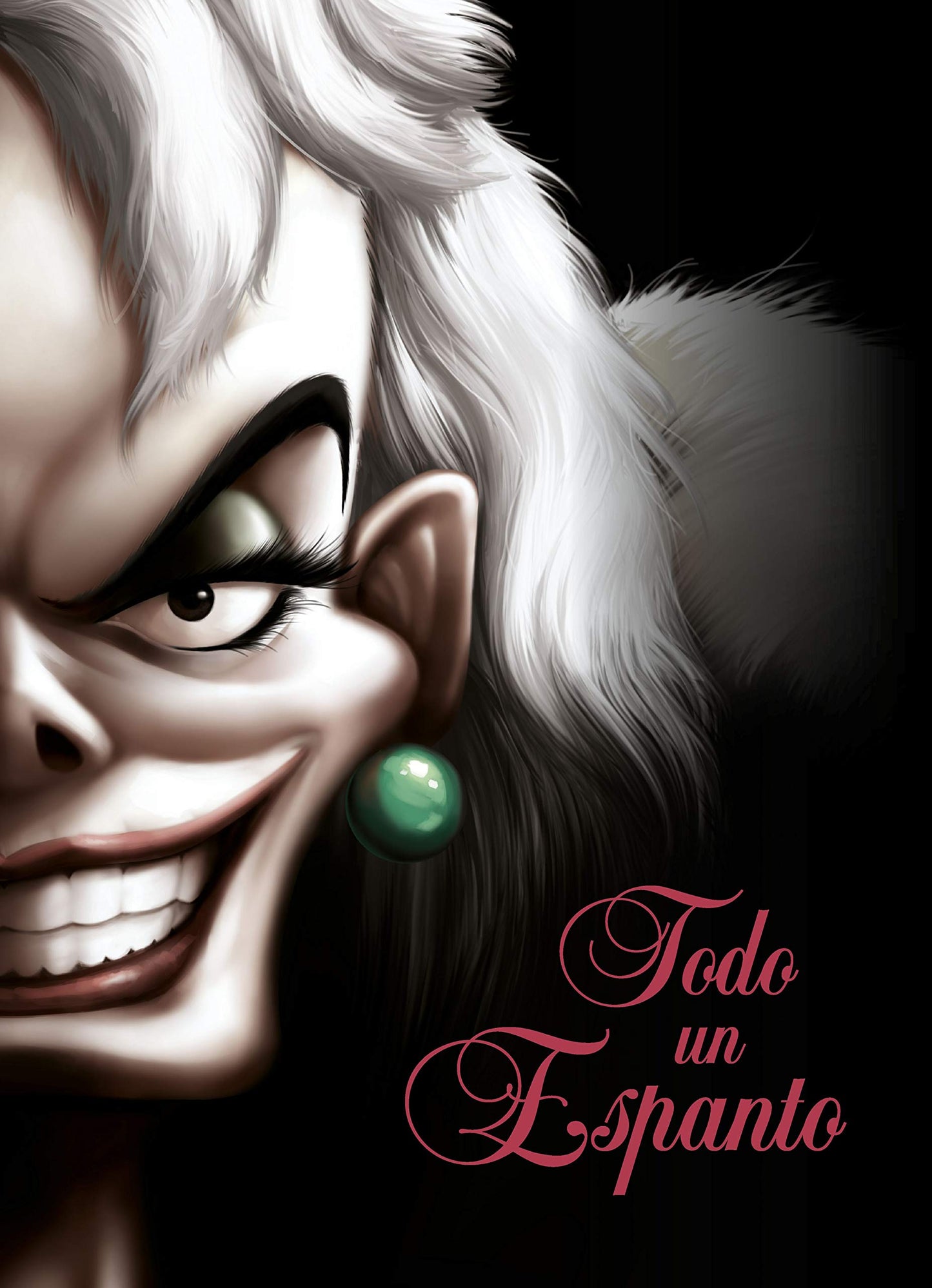 Libro: Todo un espanto: Una historia de Cruella De Vil (Disney. Narrativa juvenil)