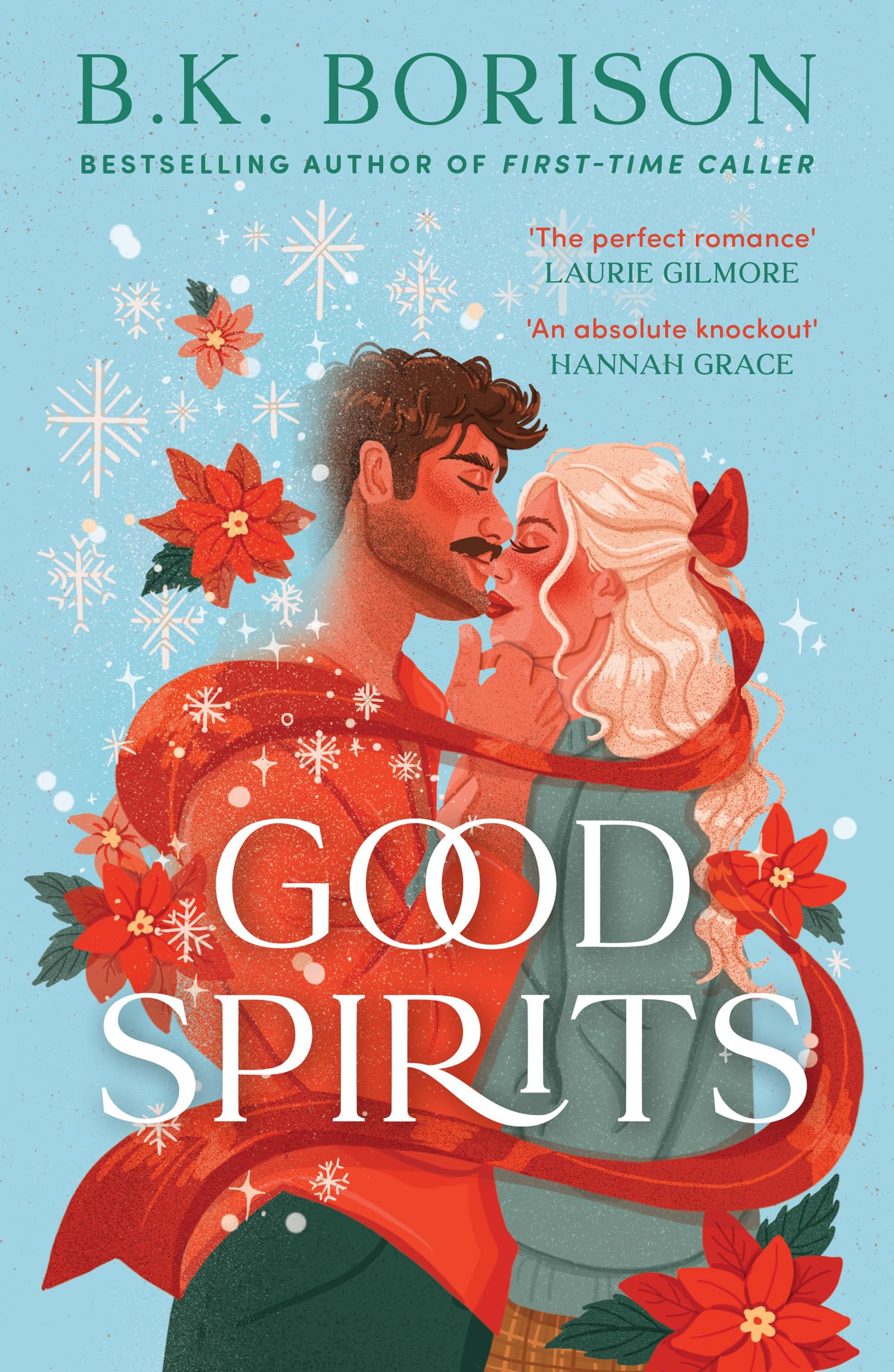 Libro: Good Spirits: The BRAND-NEW instant Sunday Times bestseller. A magical, cozy paranormal romance from the author of AND NOW BACK TO YOU and FIRST-TIME CALLER! Perfect for spring 2026!