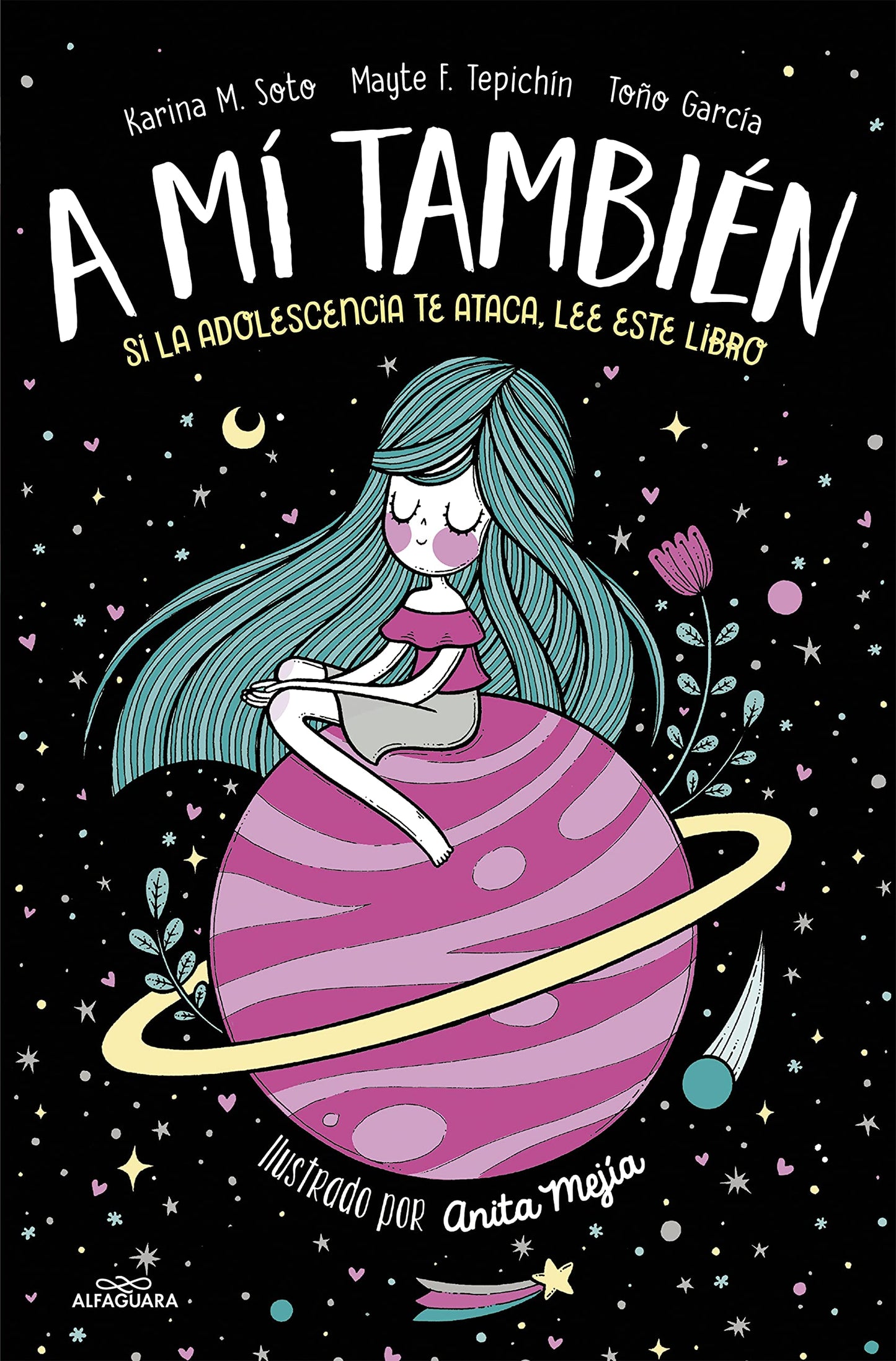 Libro: A mí también: Si la adolescencia te ataca, lee este libro (No ficción ilustrados)