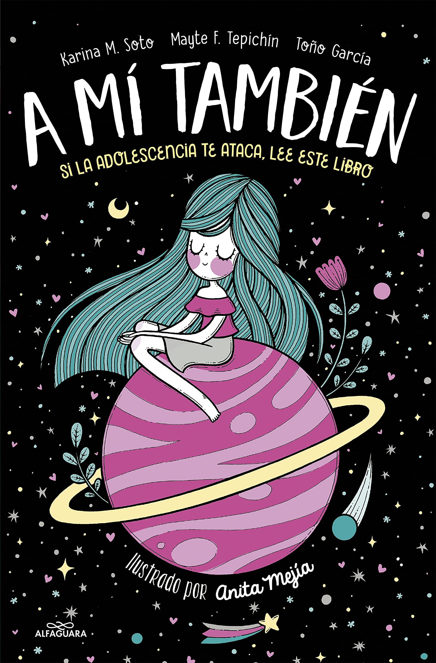 Libro: A mí también: Si la adolescencia te ataca, lee este libro (No ficción ilustrados)