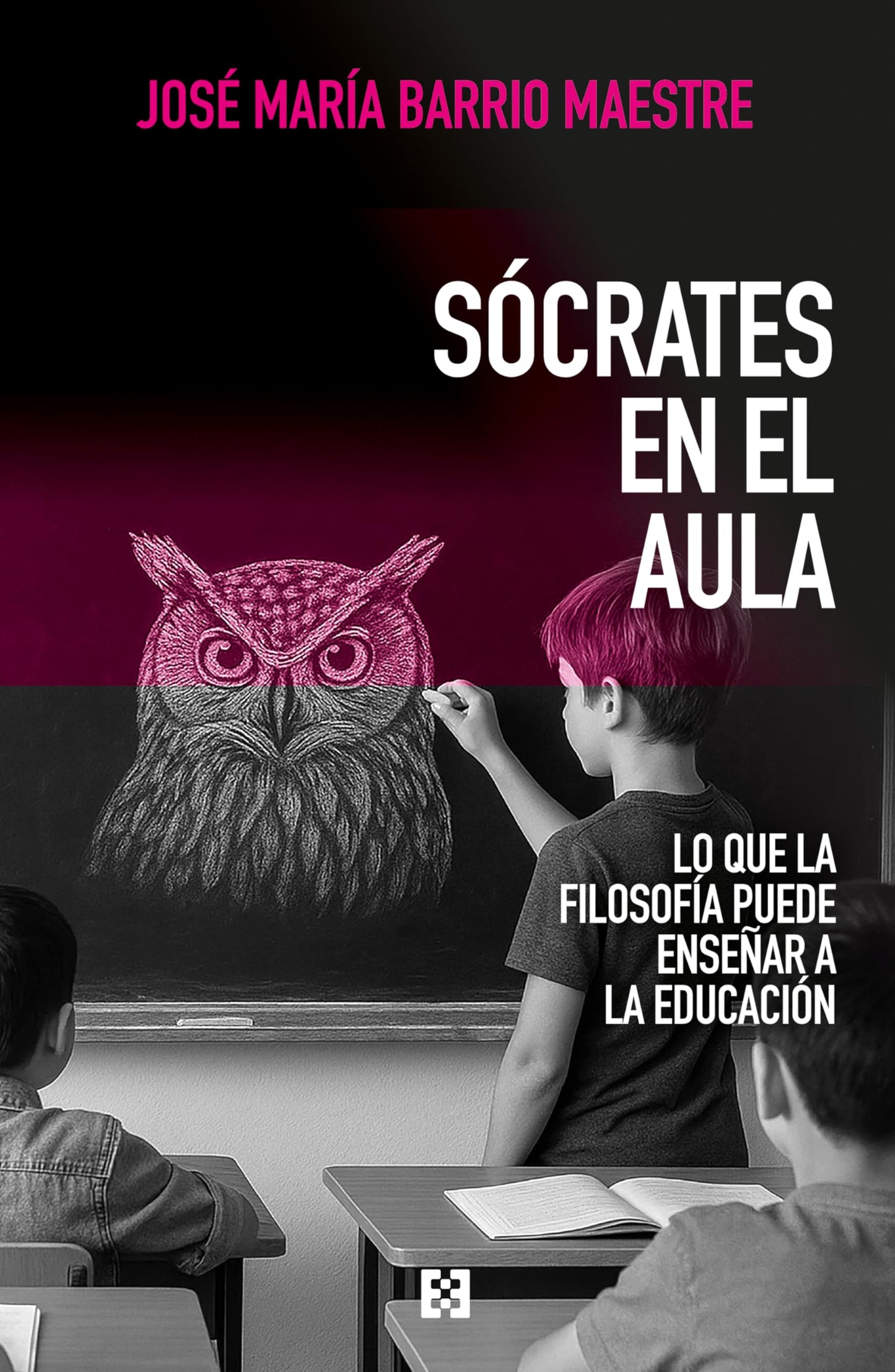 Sócrates en el aula: Lo que la filosofía puede enseñar a la educación: 179 (Nuevo Ensayo)