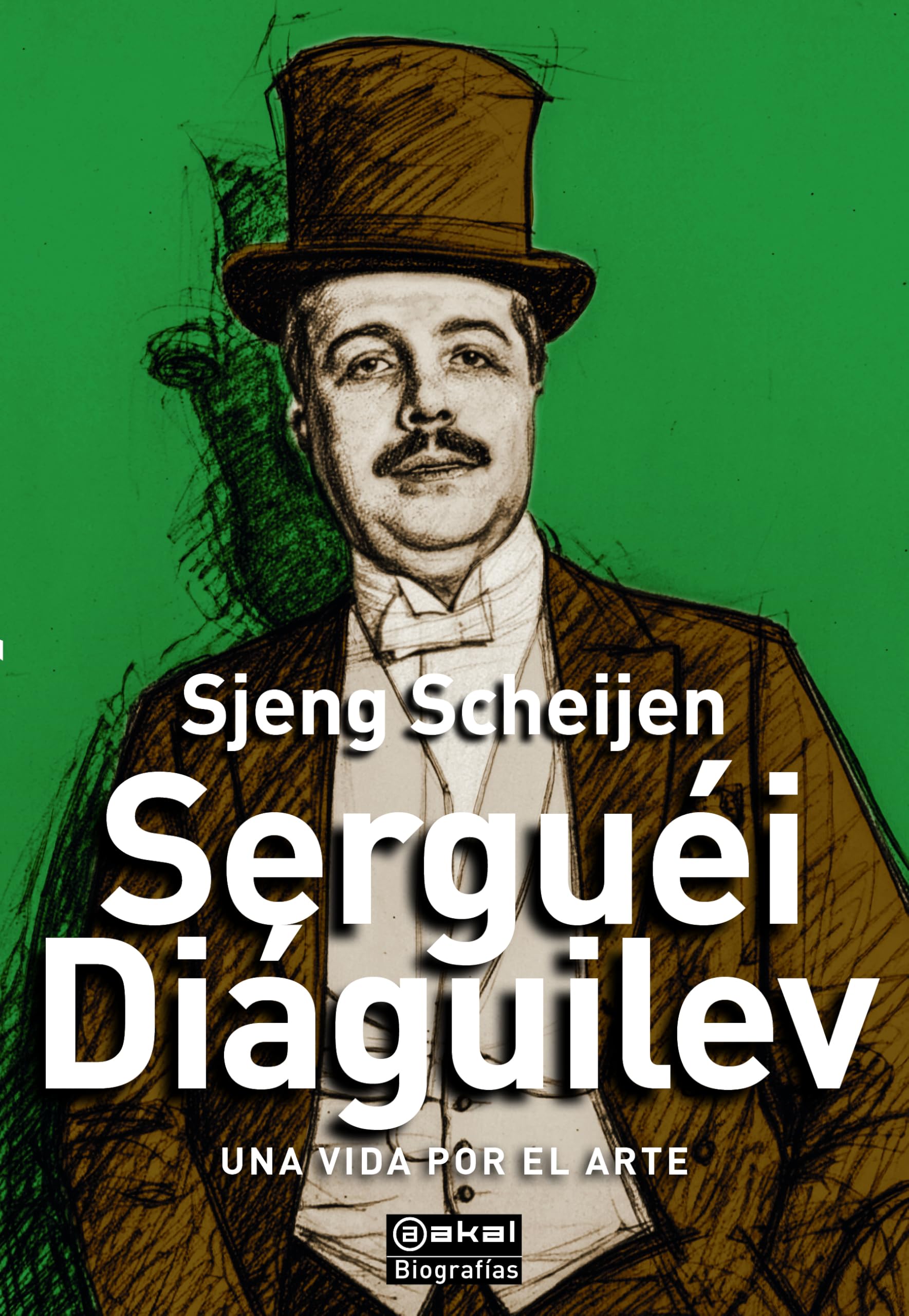 Libro: Serguéi Diáguilev: Una vida por el arte: 9 (Biografías)