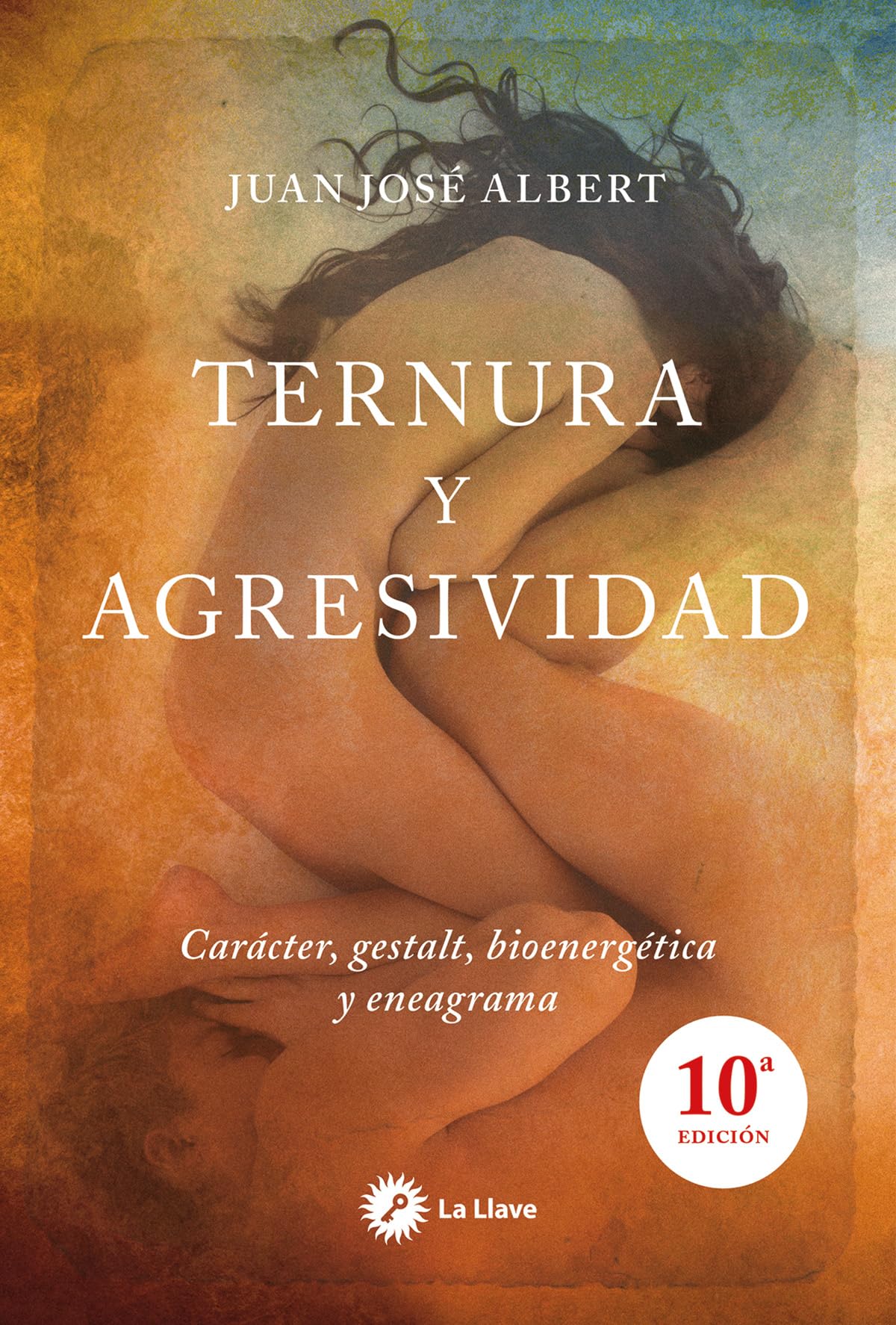 Libro: Ternura y Agresividad: Carácter, gestalt, bioenergética y eneagrama (SIN COLECCION)