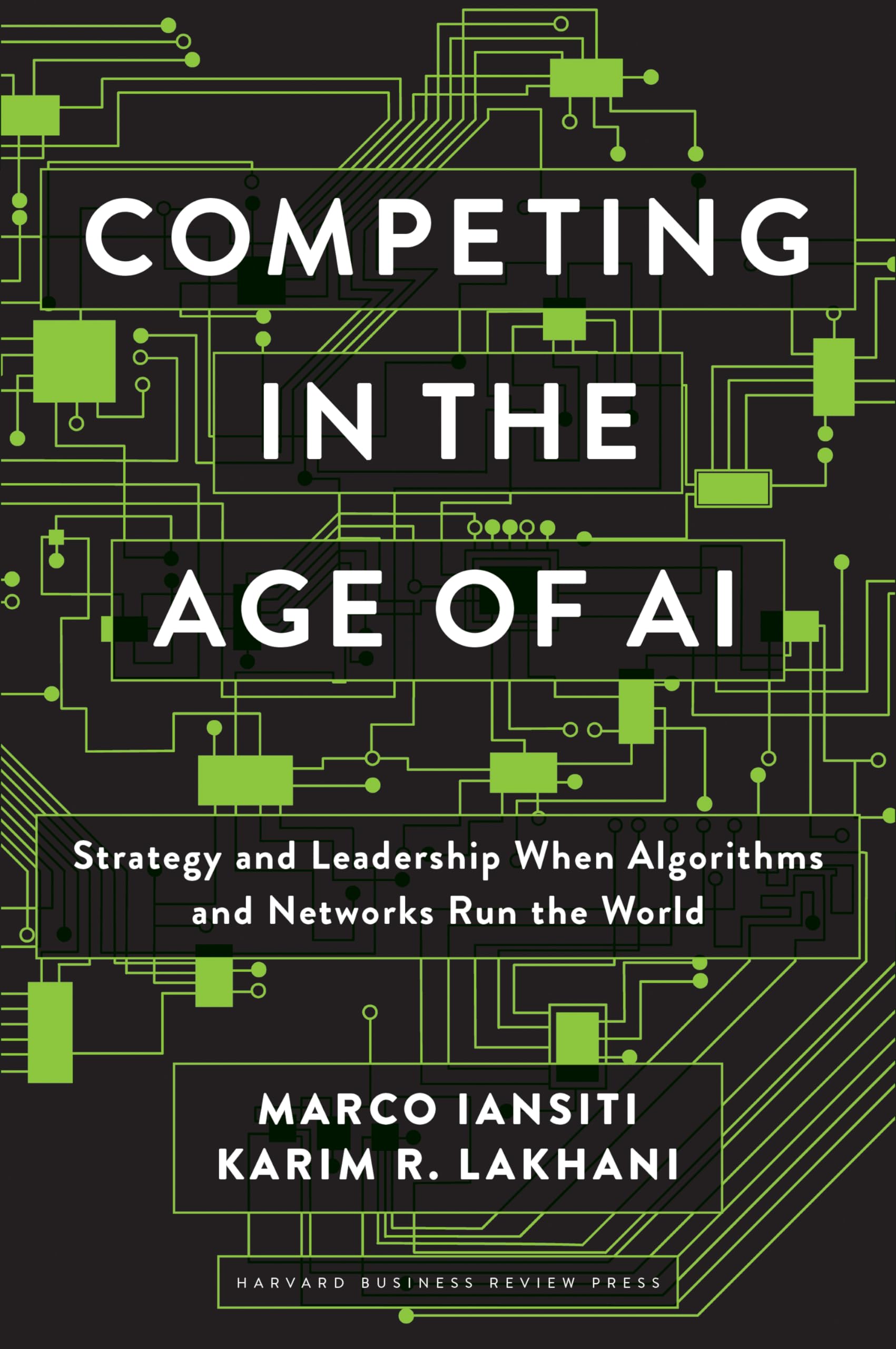 Libro: Competing in the Age of AI: Strategy and Leadership When Algorithms and Networks Run the World