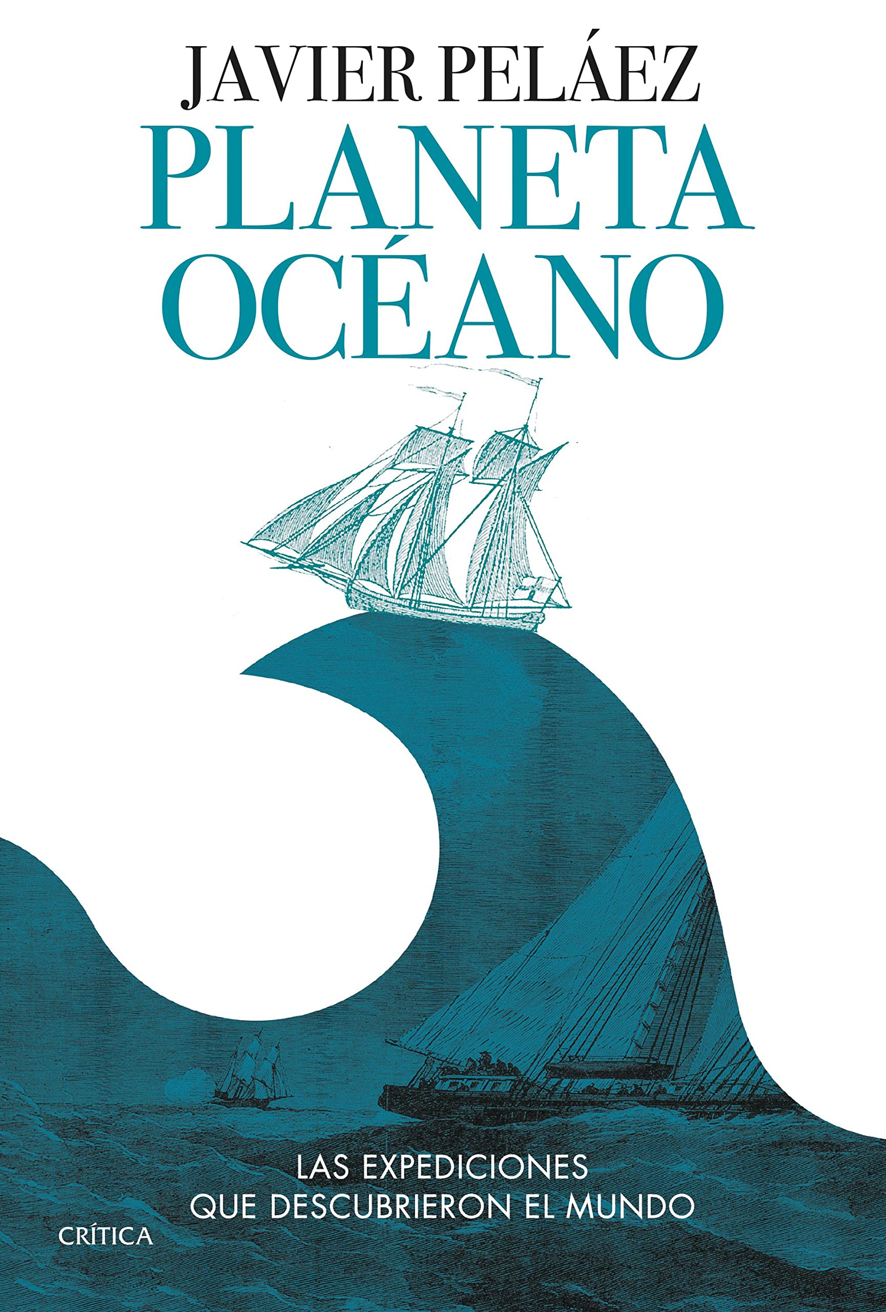 Libro: Planeta Océano: Las expediciones que descubrieron el mundo