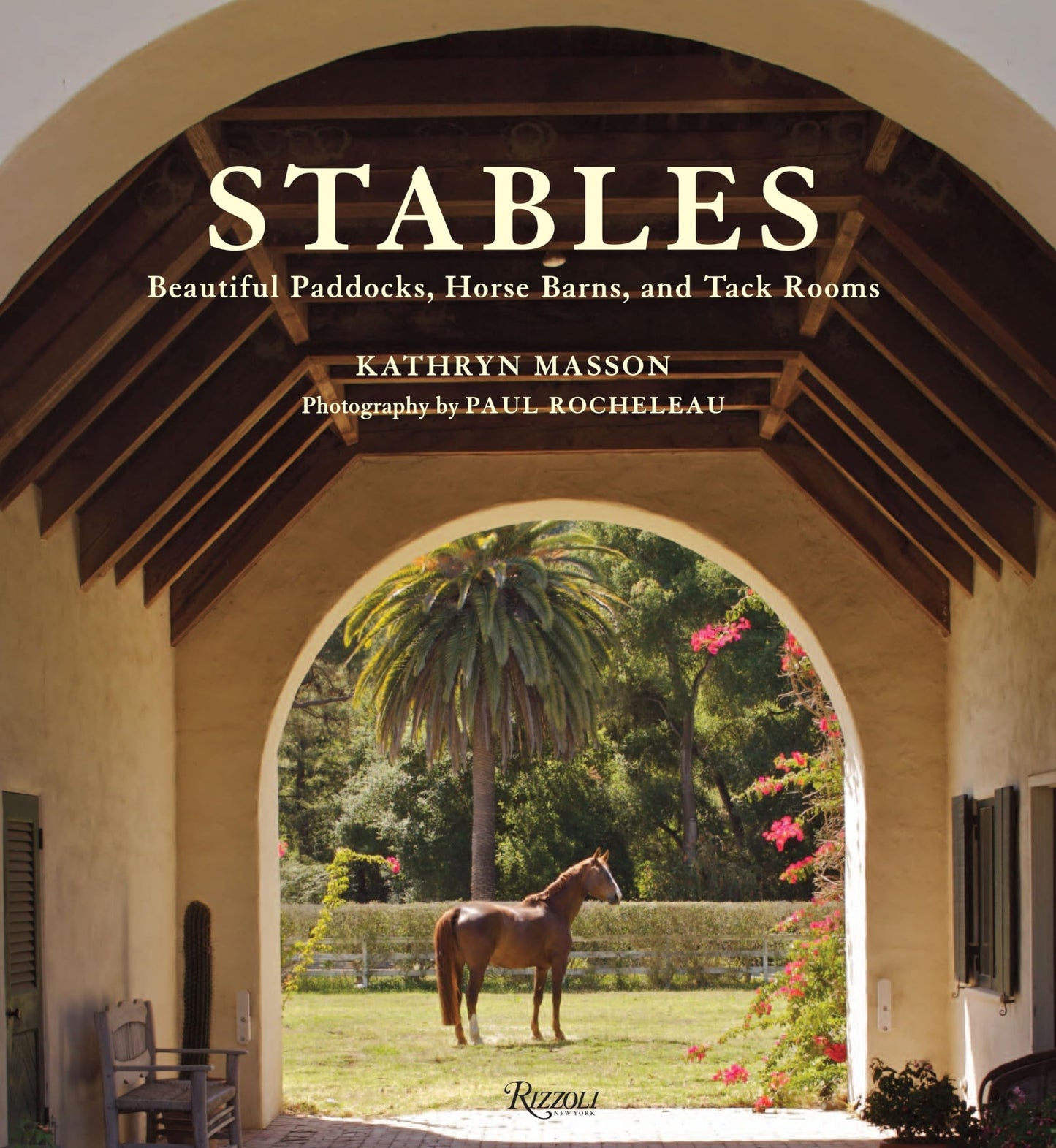 Libro: Stables: Beautiful Paddocks, Horse Barns, and Tack Rooms